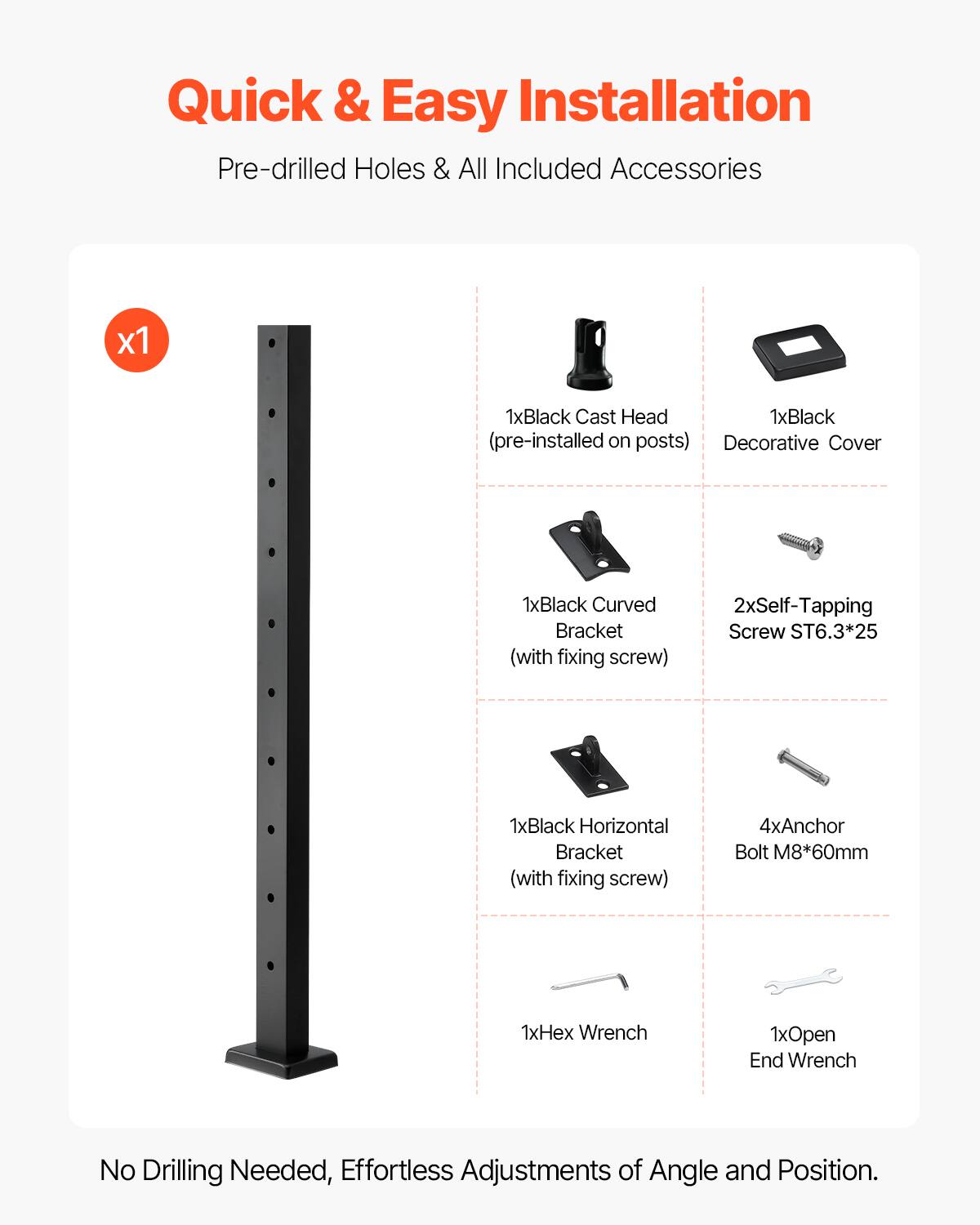 Quick & Easy Installation  
Pre-drilled Holes & All Included Accessories  

- 1x Black Cast Head  
- 1x Black Decorative Cover (pre-installed on posts)  
- 1x Black Curved Bracket (with fixing screw)  
- 2x Self-Tapping Screw ST6.3*25  
- 1x Black Horizontal Bracket (with fixing screw)  
- 4x Anchor Bolt M8*60mm  
- 1x Hex Wrench  
- 1x Open End Wrench  

No Drilling Needed, Effortless Adjustments of Angle and Position.