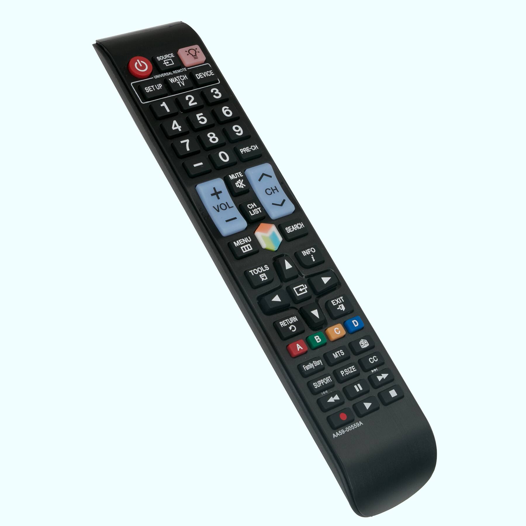 SOURCE  
UNIVERSAL REMOTE WATCH TV SET UP  
DEVICE  

1 2 3  
4 5 6  
7 8 9  
0 PRE-CH  

MUTE  
VOL  
CH LIST  
SEARCH  
MENU  
TOOLS  
INFO  
EXIT  
RETURN  

D G C B A  
MTS CC  

FamilyBoy  
P.SIZE  
SUPPORT  

AA59-00559A