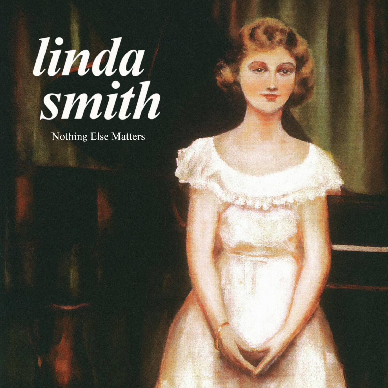 Linda Smith - Nothing Else Matters   - VINYL LP price history on PriceWatchPro