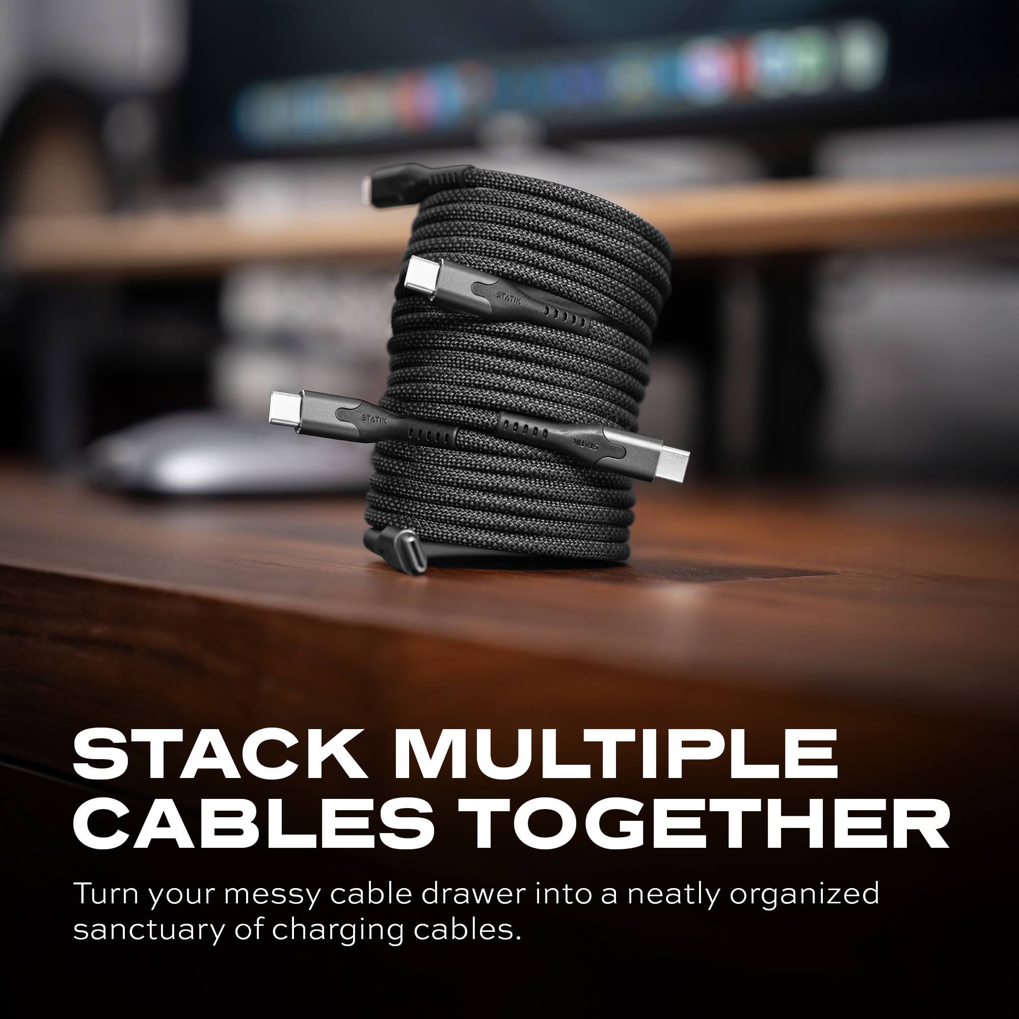 Stack multiple cables together to create a neatly organized sanctuary of charging cables.