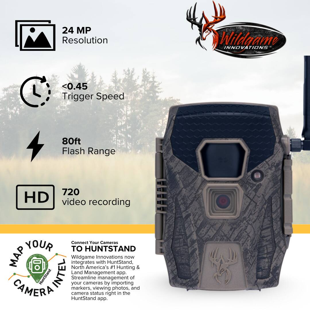 24 MP Resolution  
<0.45 Trigger Speed  
80ft Flash Range  
720 HD video recording  

Connect Your Cameras TO HUNTSTAND  
Wildgame Innovations now integrates with HuntStand, North America's #1 Hunting & Land Management app. Streamline management of your cameras by importing camera markers, viewing photos, and camera status right in the HuntStand app.