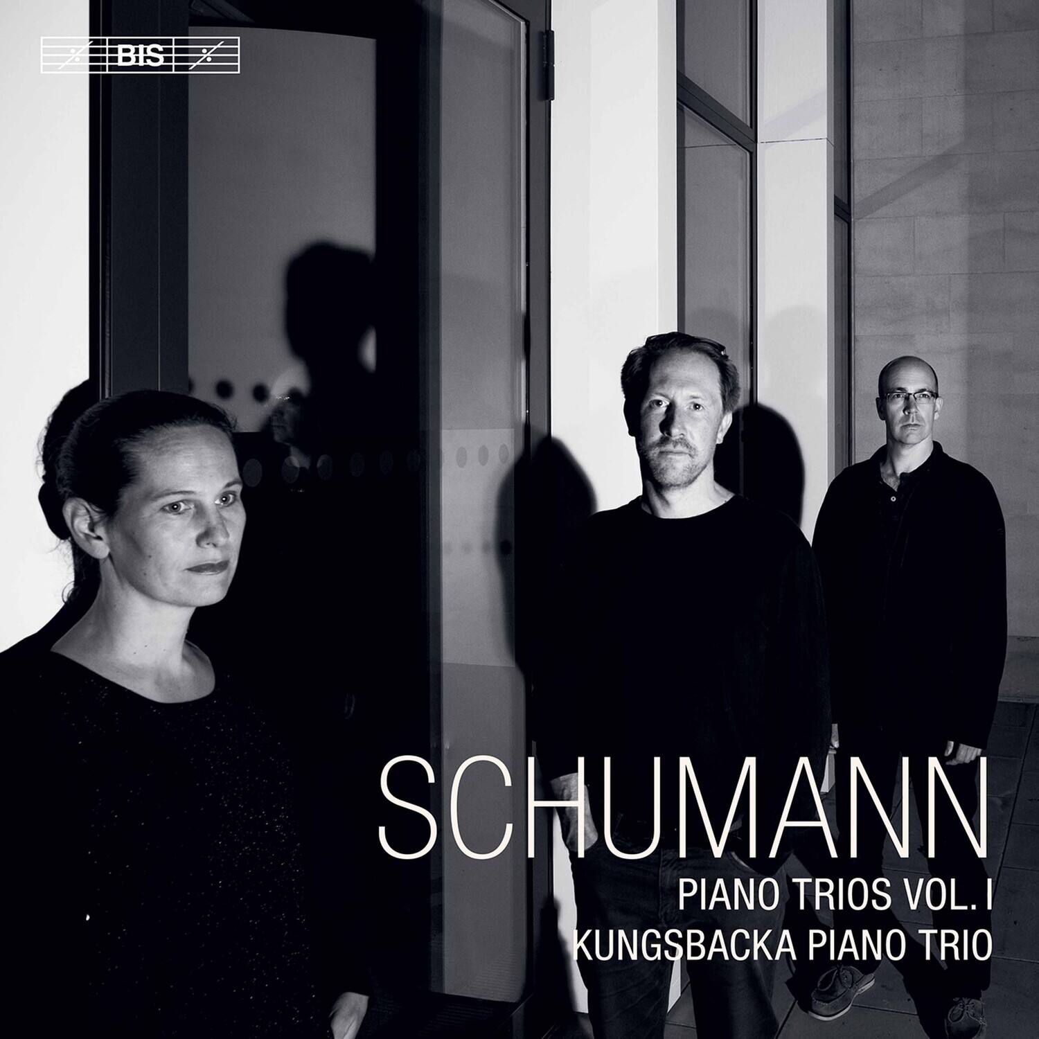 SCHUMANN  
PIANO TRIOS VOL. I  
KUNGSBACKA PIANO TRIO  

BIS