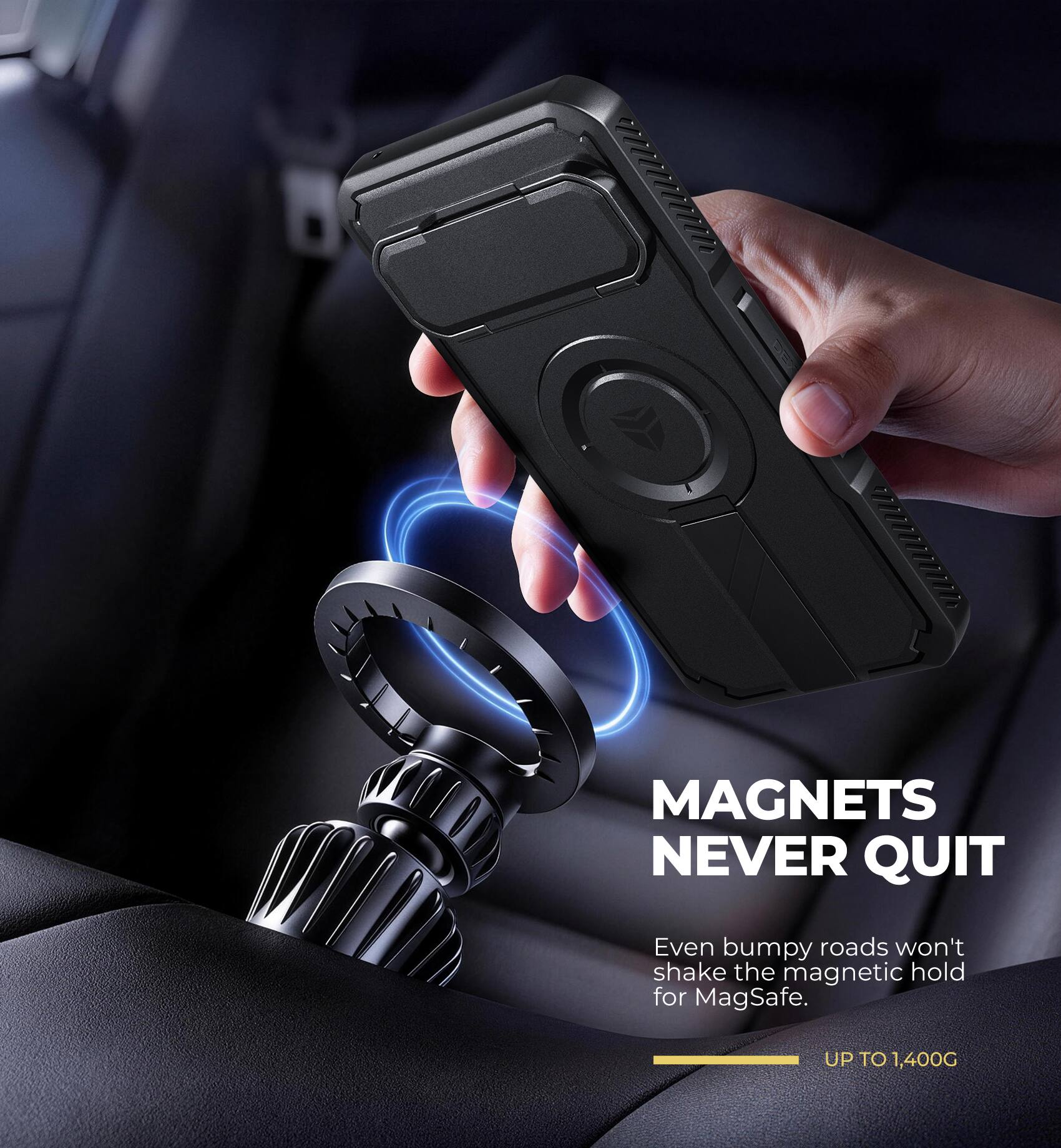 MAGNETS NEVER QUIT

Even bumpy roads won't shake the magnetic hold for MagSafe.

UP TO 1,400G