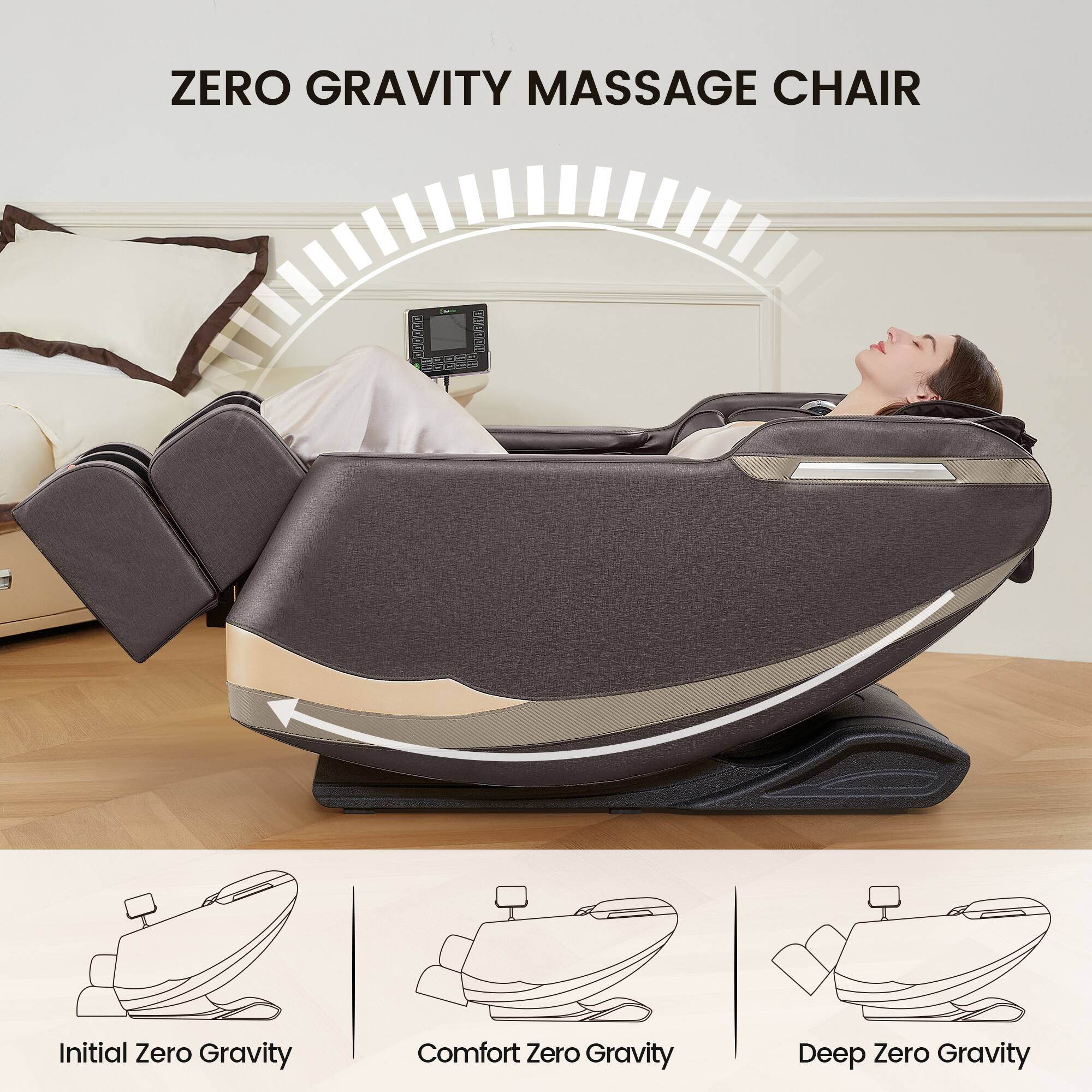 ZERO GRAVITY MASSAGE CHAIR

Initial Zero Gravity  
Comfort Zero Gravity  
Deep Zero Gravity