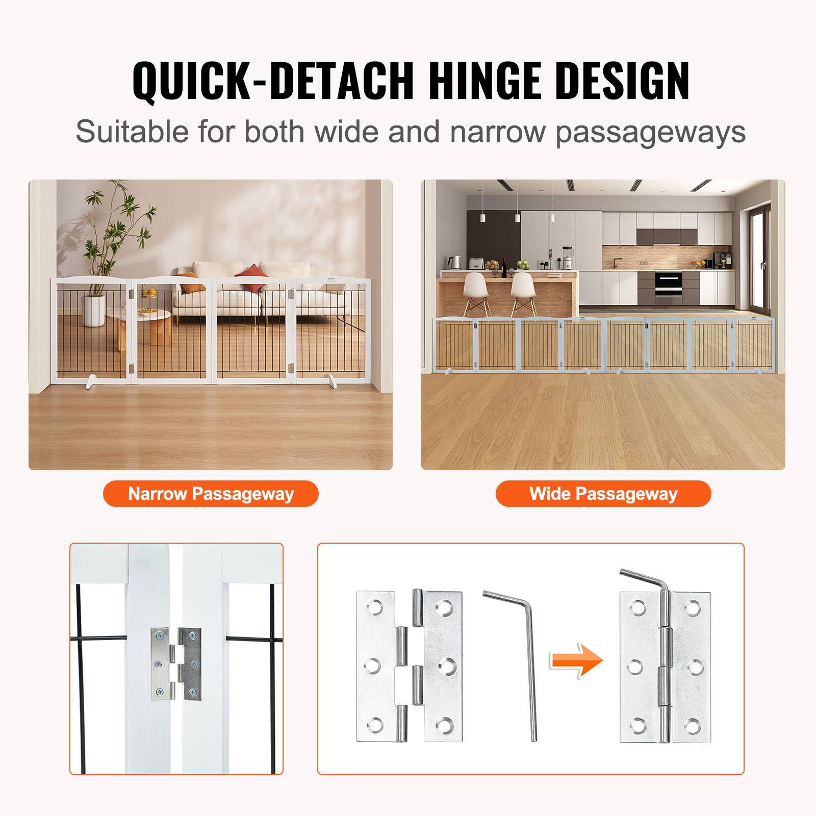QUICK-DETACH HINGE DESIGN
Suitable for both wide and narrow passageways

Narrow Passageway
Wide Passageway