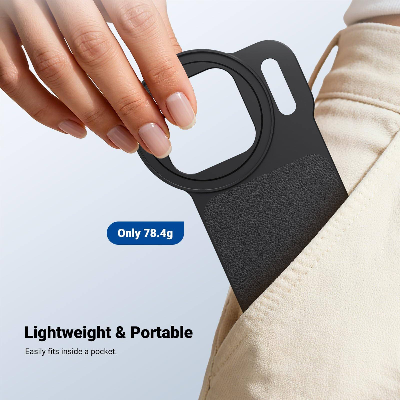 Only 78.4g Lightweight & Portable Easily fits inside a pocket.