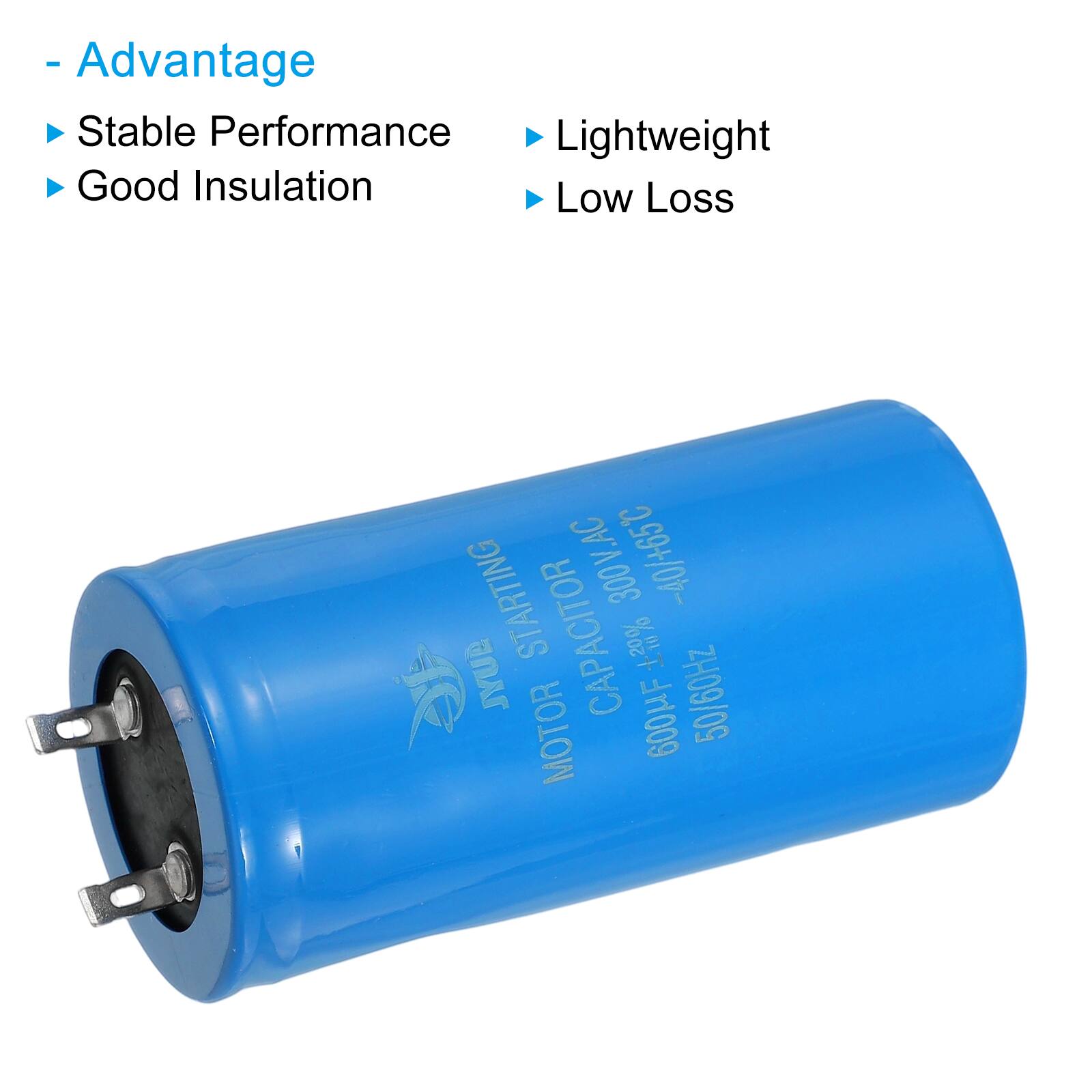 - Advantage
  - Stable Performance
  - Good Insulation
  - Lightweight
  - Low Loss

STARTING 300V.AC 2.99+/0b- JYUB CAPACITOR 3% 600HF 50/60Hz MOTOR