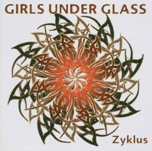 Girls Under Glass - Zyklus   - COMPACT DISCS [CD] price history on PriceWatchPro