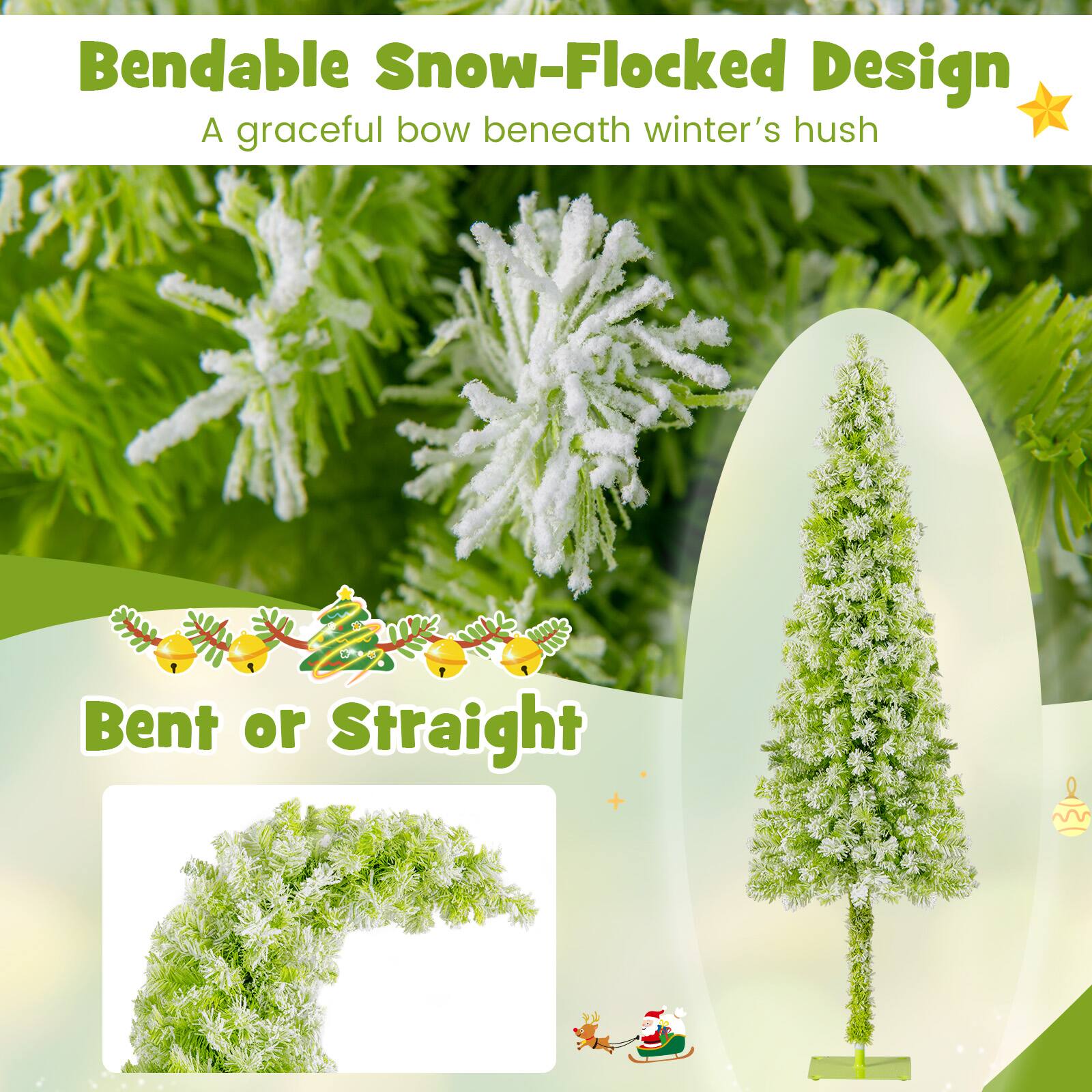 Bendable Snow-Flocked Design  
A graceful bow beneath winter's hush  

Bent or Straight