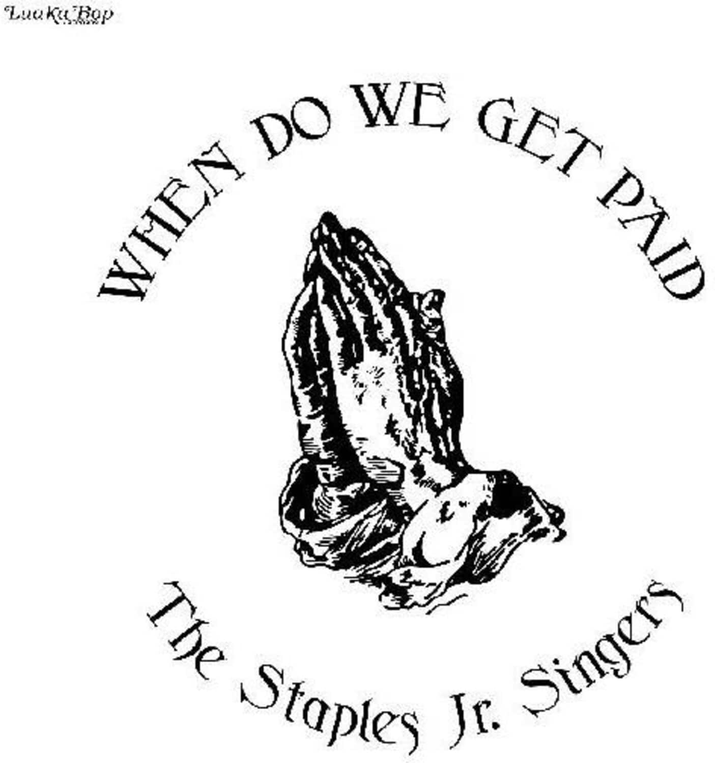 Staples Jr. Singers - When Do We Get Paid   - COMPACT DISCS [CD] price history on PriceWatchPro