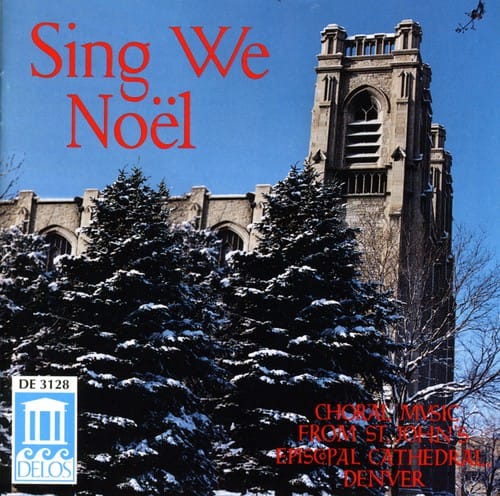St. John's Episcopal Cathedral Choir - Sing We Noel  - COMPACT DISCS