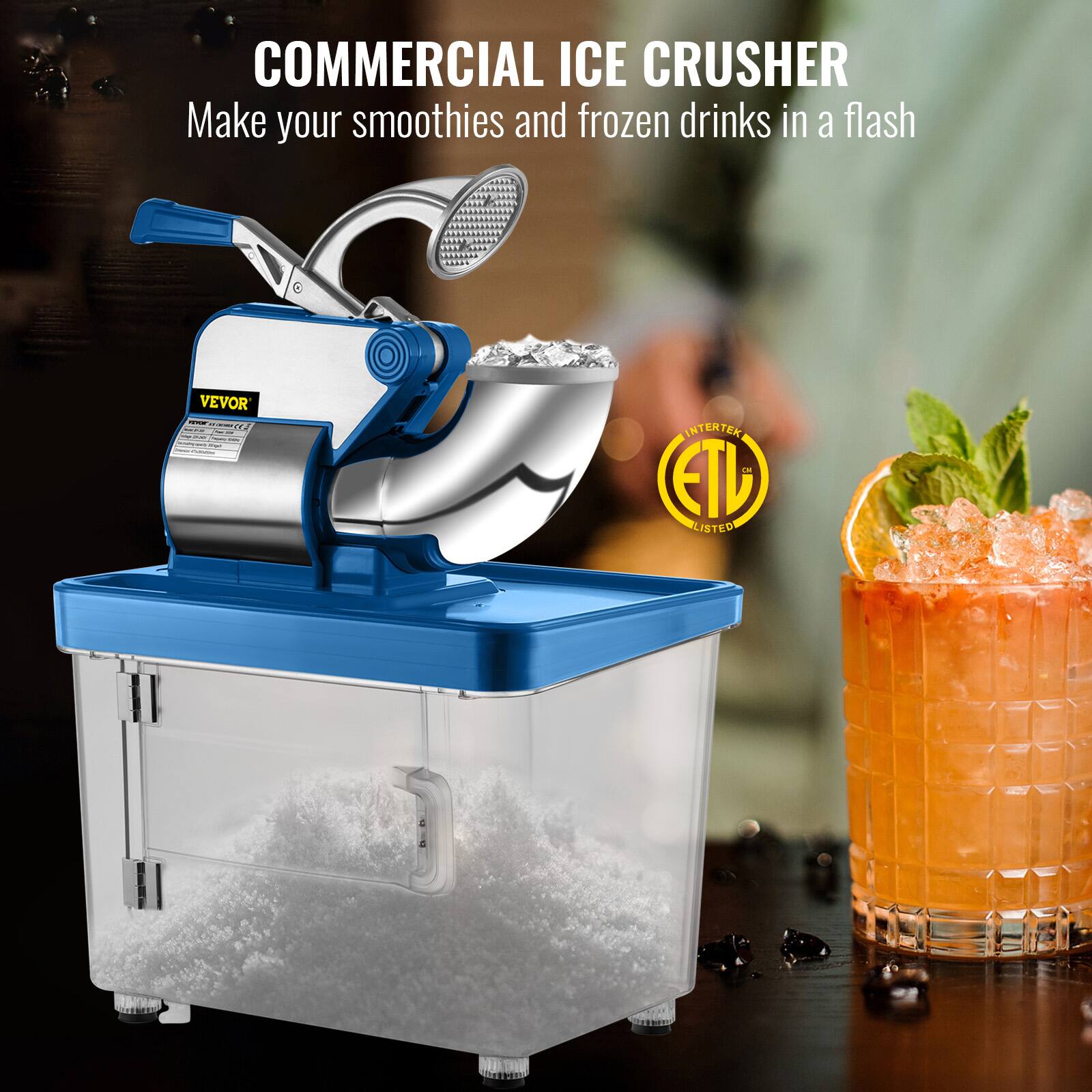 COMMERCIAL ICE CRUSHER Make your smoothies and frozen drinks in a flash VEVOR I C - 72 I INTERTEK ETD LISTED