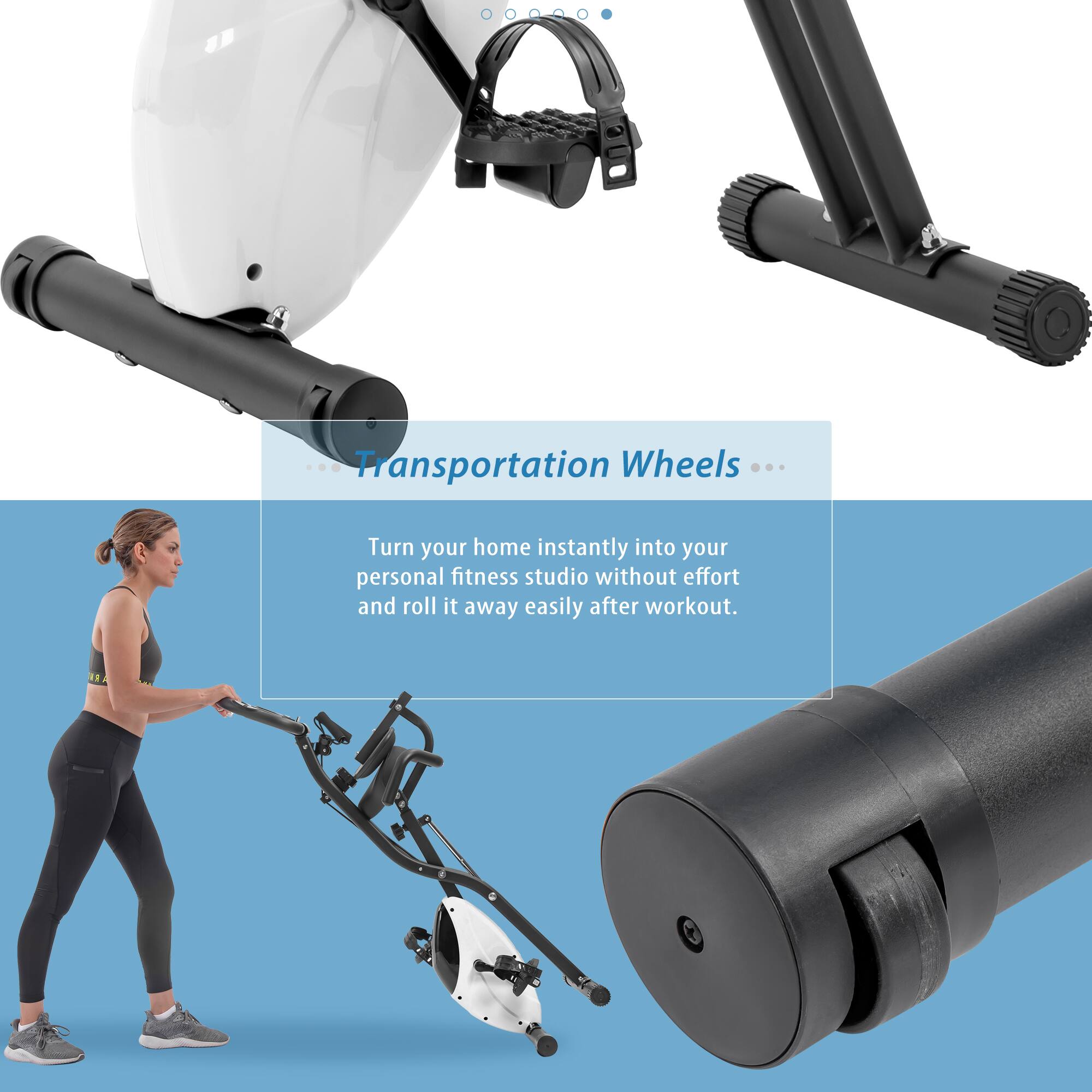 Transportation Wheels

Turn your home instantly into your personal fitness studio without effort and roll it away easily after workout.