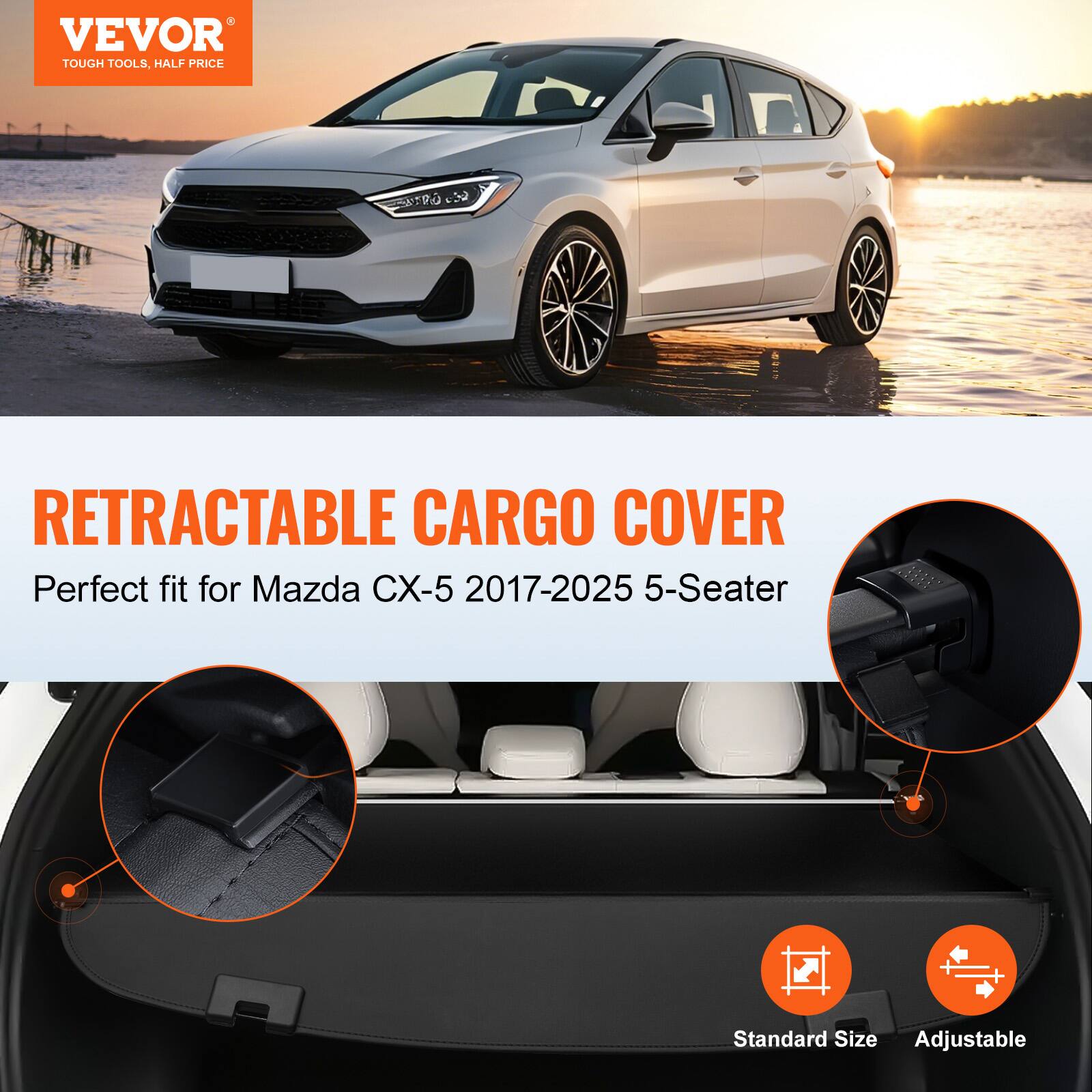 VEVOR  
TOUGH TOOLS, HALF PRICE

RETRACTABLE CARGO COVER

Perfect fit for Mazda CX-5 2017-2025 5-Seater

Standard Size  
Adjustable