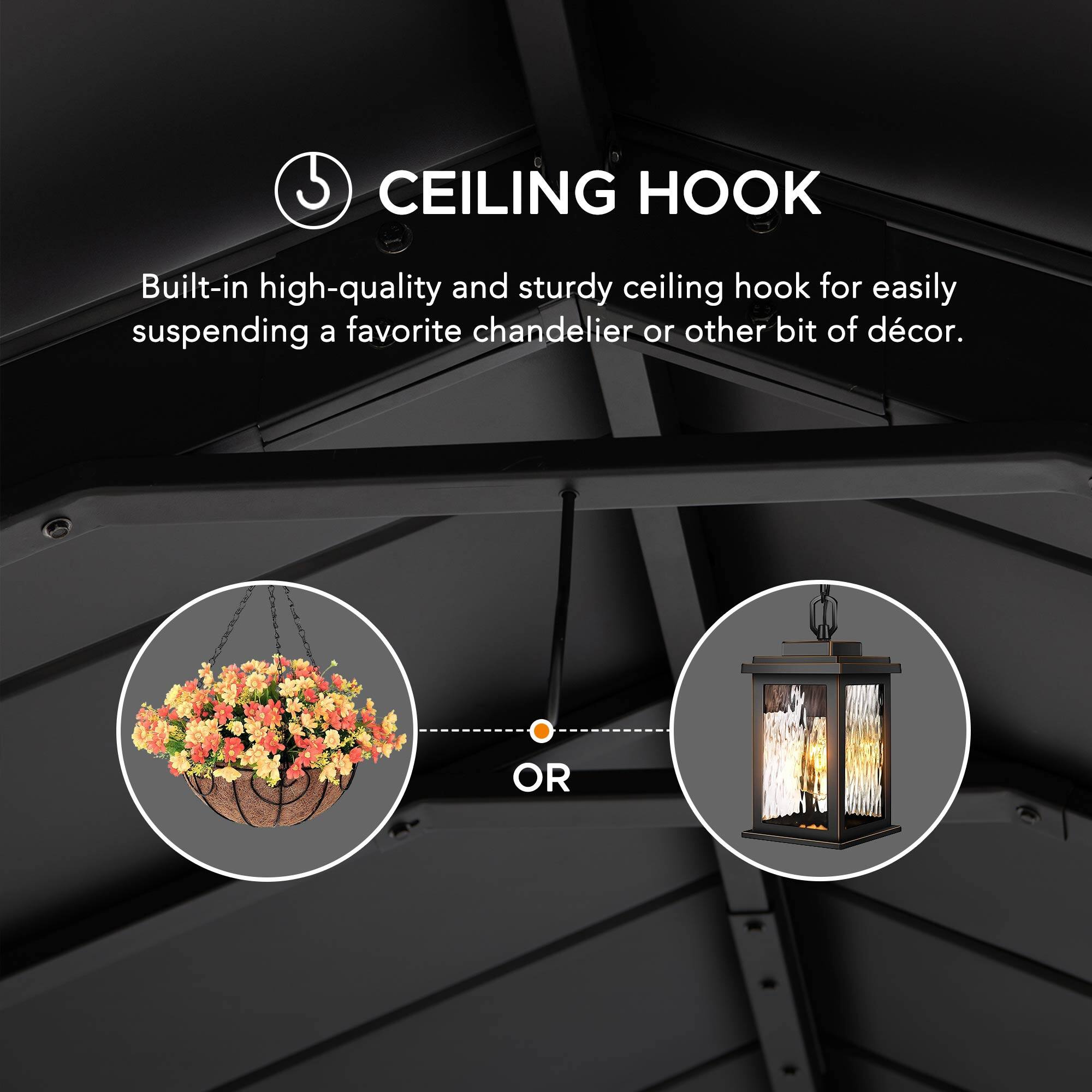 CEILING HOOK

Built-in high-quality and sturdy ceiling hook for easily suspending a favorite chandelier or other bit of décor.