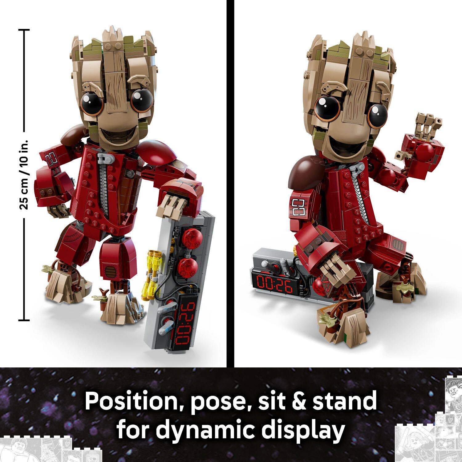 25 cm / 10 in.  
Position, pose, sit & stand for dynamic display