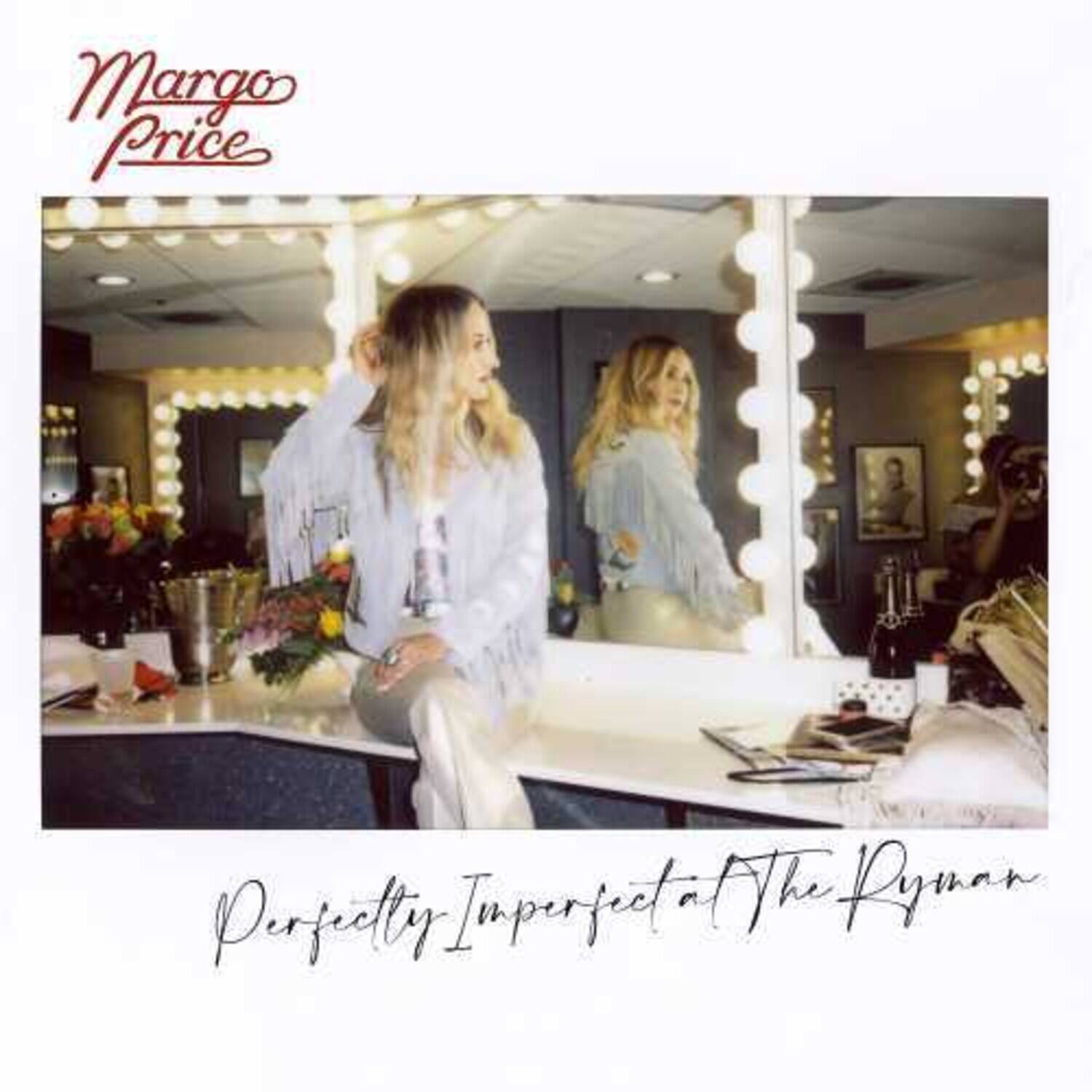Margo Price  
Perfectly Imperfect at The Ryman