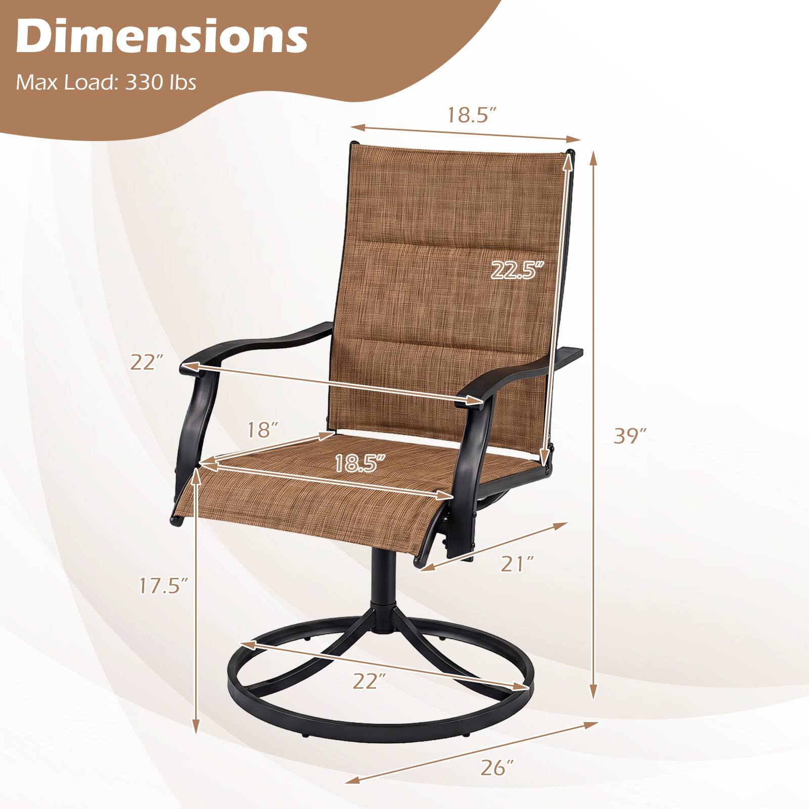 Dimensions  
Max Load: 330 lbs

18.5"  
22.5"  
22"  
18"  
18.5"  
39"  
17.5"  
21"  
22"  
26"
