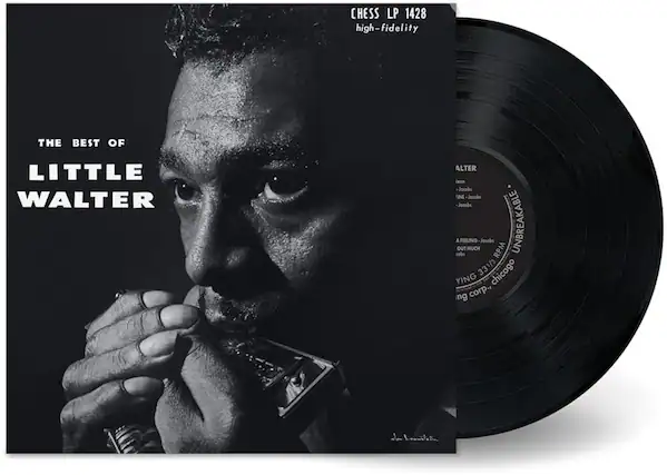 CHESS LP 1428
high-fidelity
THE BEST OF LITTLE WALTER
ALTER
- Jacobs
- Jacobs
- Jacobs
- Jacobs
A FEELING - Jacobs
OUT MUCH - Jacobs
- Jacobs
33 1/3 RPM
UNBREAKABLE
YING CORP., CHICAGO