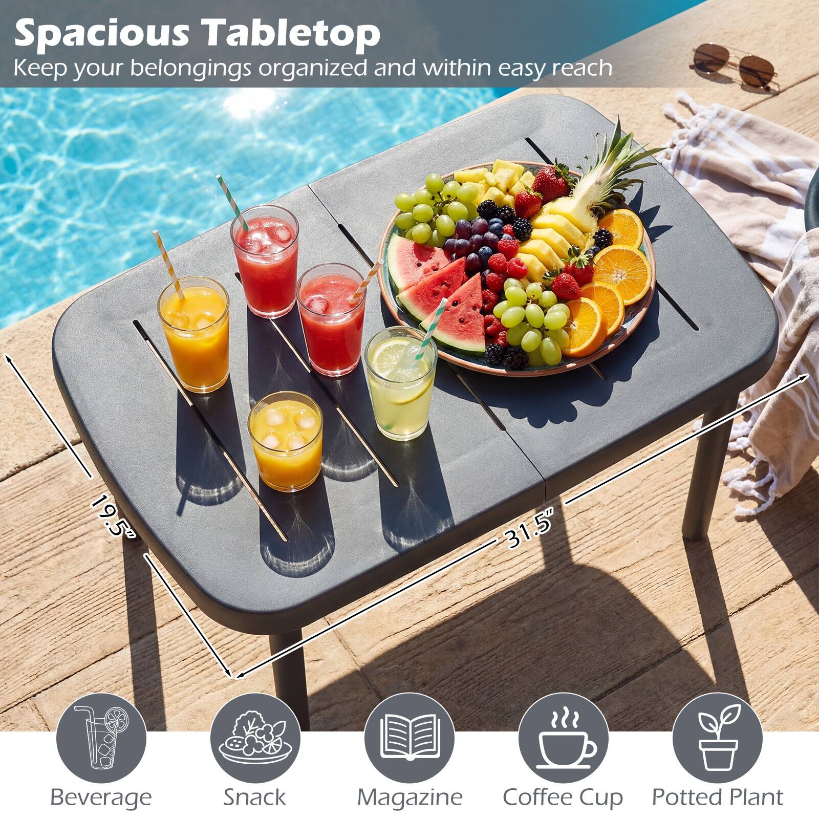 Spacious Tabletop  
Keep your belongings organized and within easy reach  

19.5" x 31.5"  

Beverage  
Snack  
Magazine  
Coffee Cup  
Potted Plant