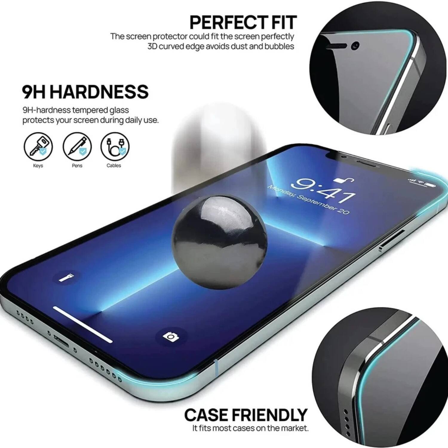 PERFECT FIT  
The screen protector could fit the screen perfectly. 3D curved edge avoids dust and bubbles.  

9H HARDNESS  
9H-hardness tempered glass protects your screen during daily use.  

CASE FRIENDLY  
It fits most cases on the market.