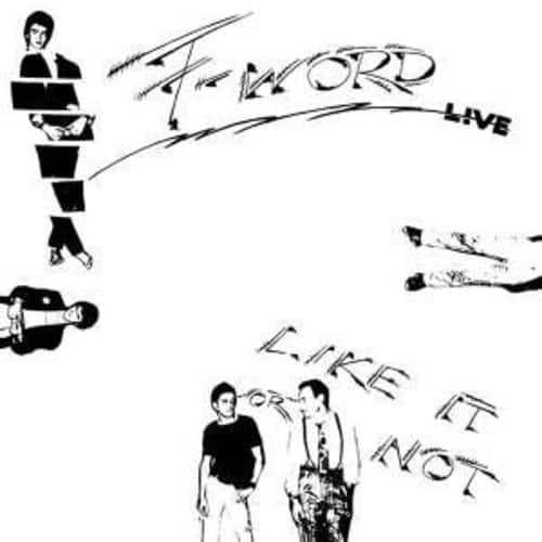 F Word - Like It or Not (Live)   - COMPACT DISCS [CD] price history on PriceWatchPro