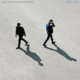 Cactus Blossoms - Easy Way - VINYL LP