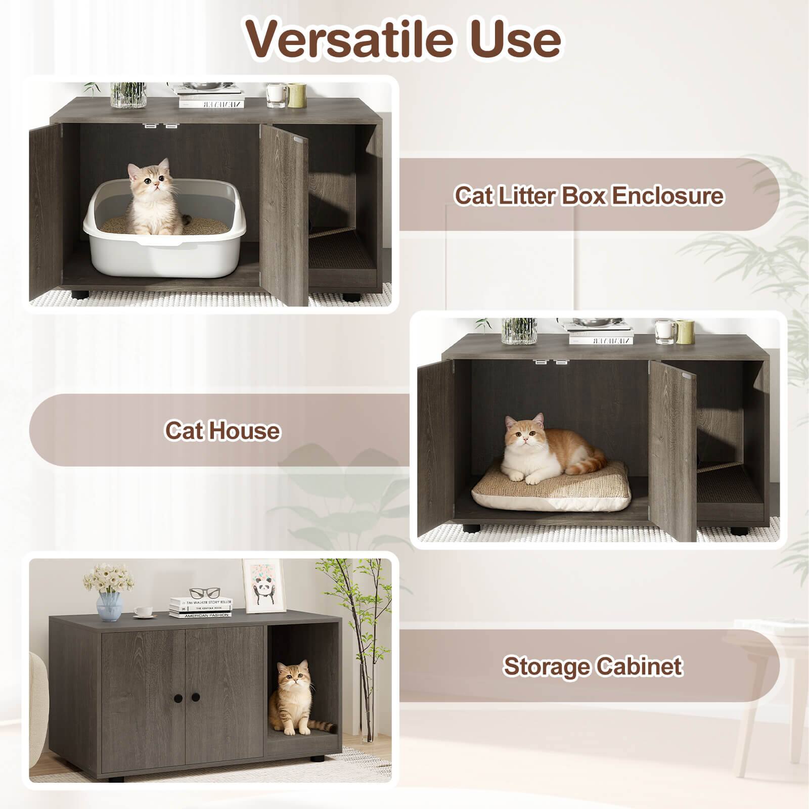 Versatile Use

- Cat Litter Box Enclosure
- Cat House
- Storage Cabinet