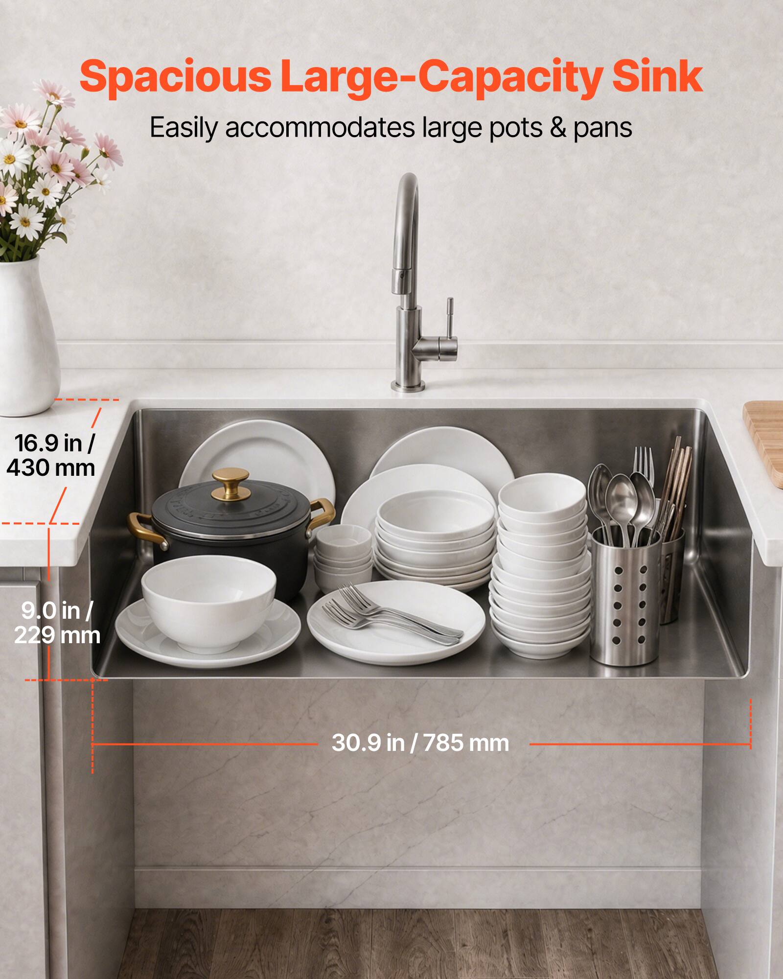 Spacious Large-Capacity Sink  
Easily accommodates large pots & pans  
16.9 in / 430 mm  
9.0 in / 229 mm  
30.9 in / 785 mm
