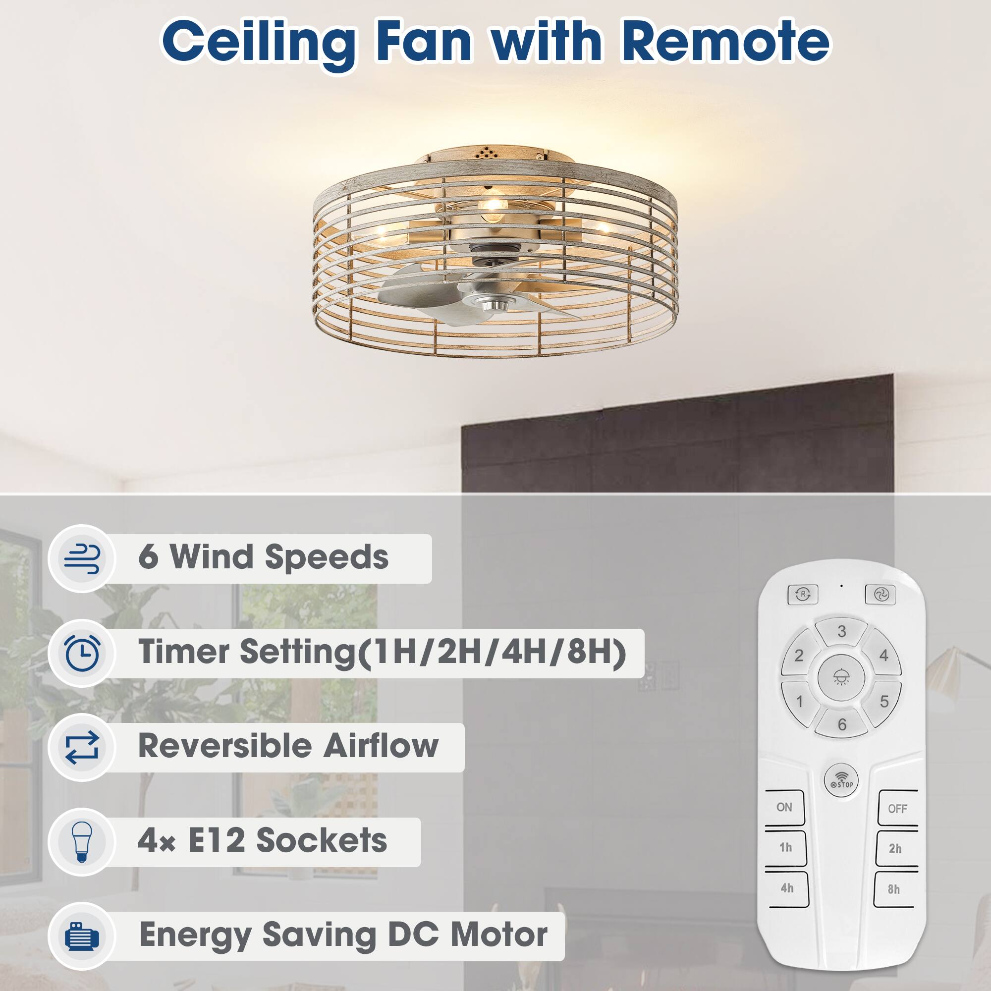 Ceiling Fan with Remote  
6 Wind Speeds  
Timer Setting (1H/2H/4H/8H)  
Reversible Airflow  
4x E12 Sockets  
Energy Saving DC Motor