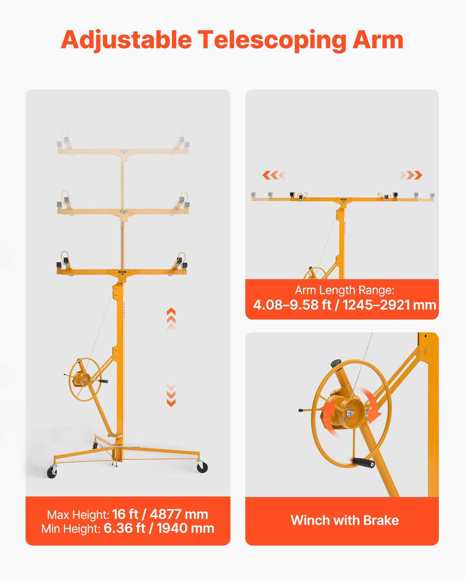 Adjustable Telescoping Arm

Arm Length Range: 4.08-9.58 ft / 1245-2921 mm

Max Height: 16 ft / 4877 mm

Min Height: 6.36 ft / 1940 mm

Winch with Brake