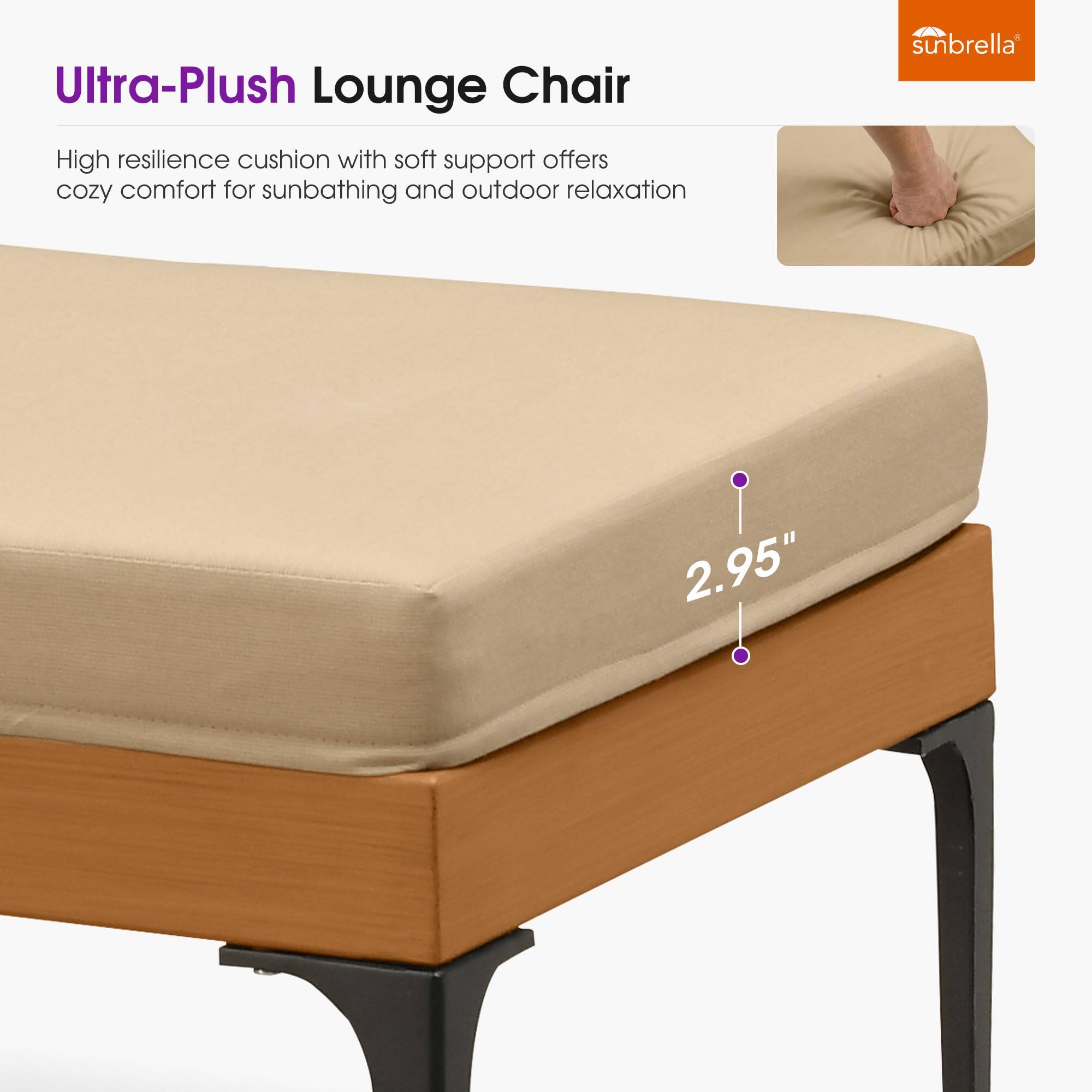 Ultra-Plush Lounge Chair

High resilience cushion with soft support offers cozy comfort for sunbathing and outdoor relaxation

sunbrella

2.95"