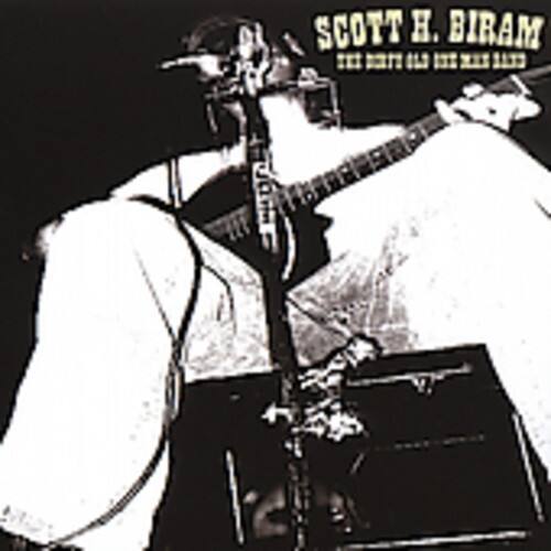 Scott H. Biram - The Dirty Old One Man Band   - COMPACT DISCS [CD] price history on PriceWatchPro