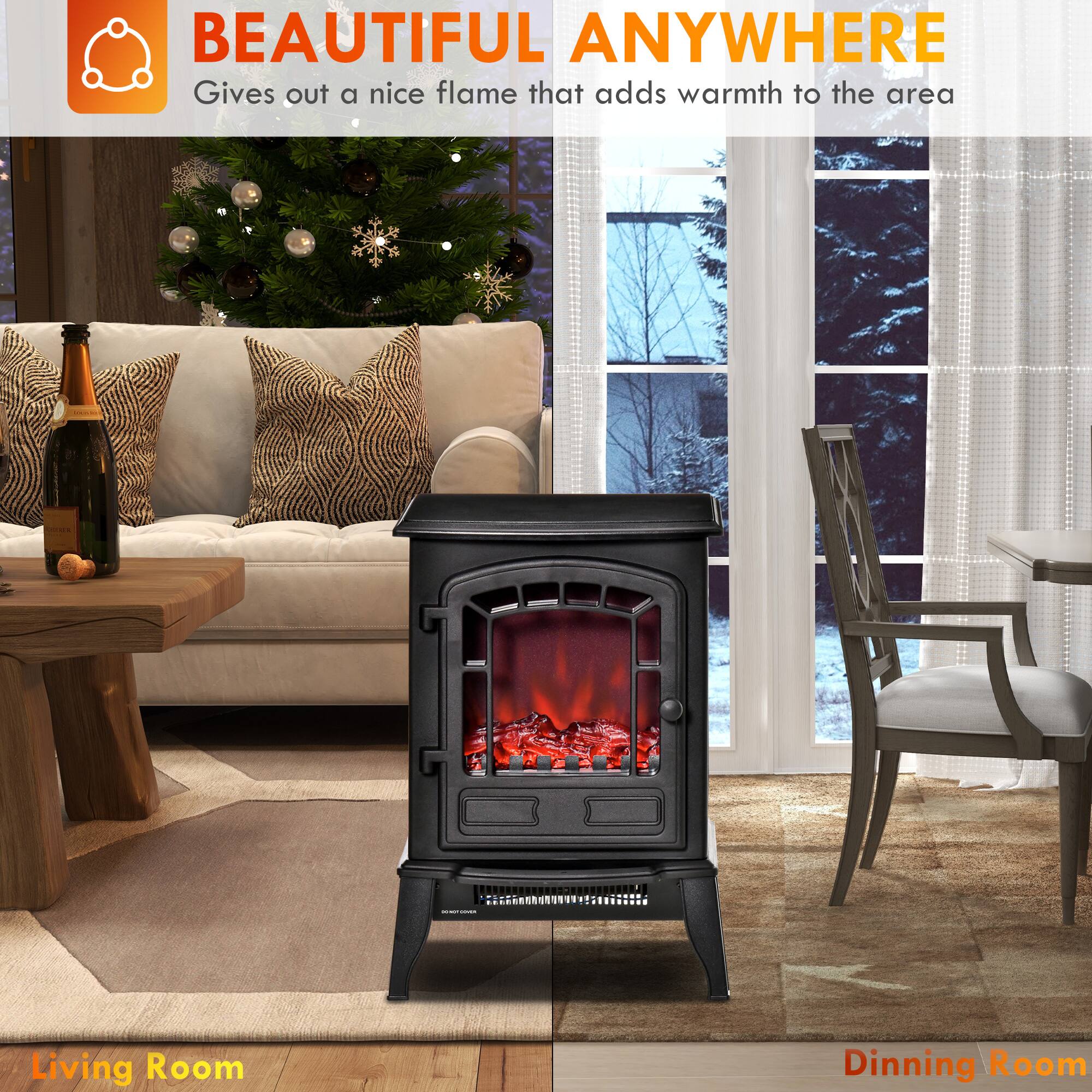 BEAUTIFUL ANYWHERE  
Gives out a nice flame that adds warmth to the area  

adicade.com  

Living Room  
Dining Room