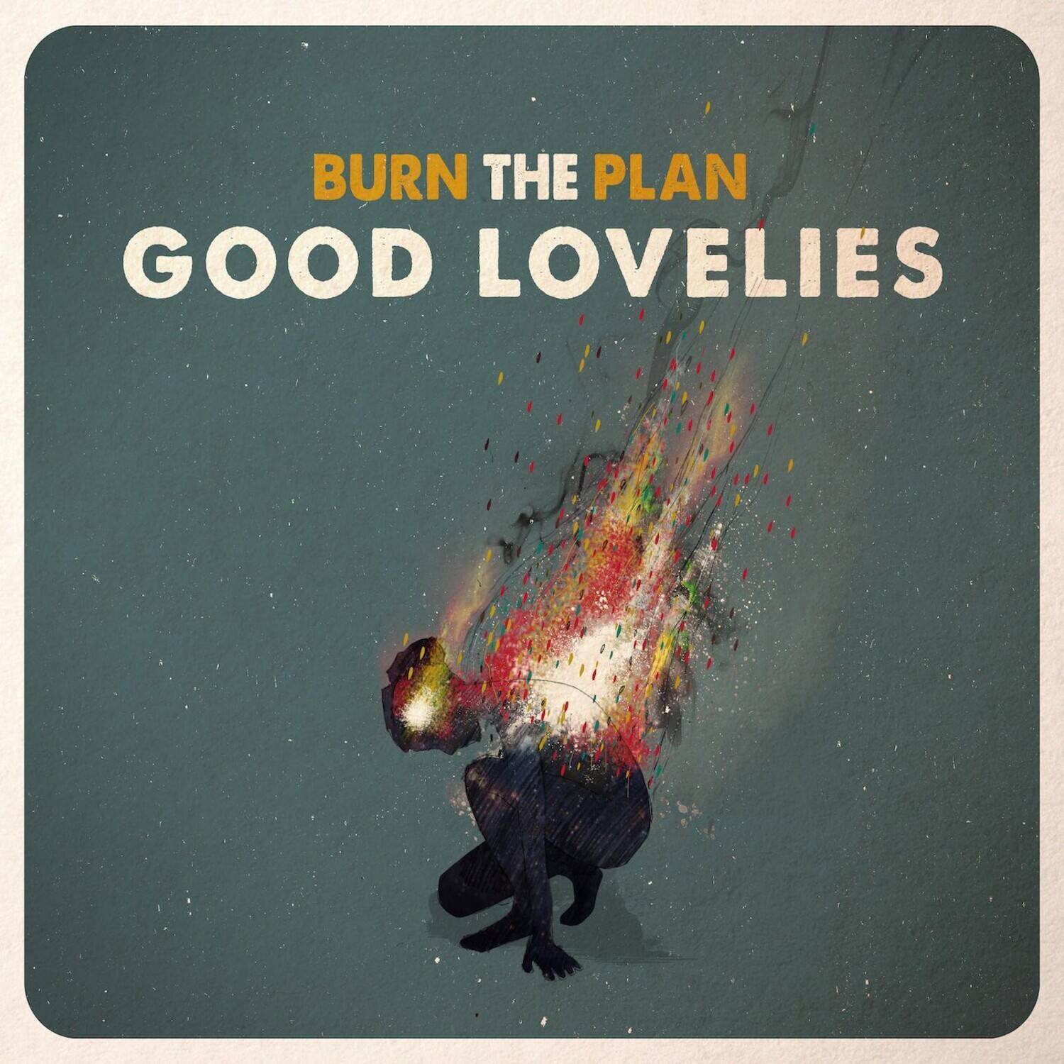 The Good Lovelies - Burn The Plan   - COMPACT DISCS [CD] price history on PriceWatchPro