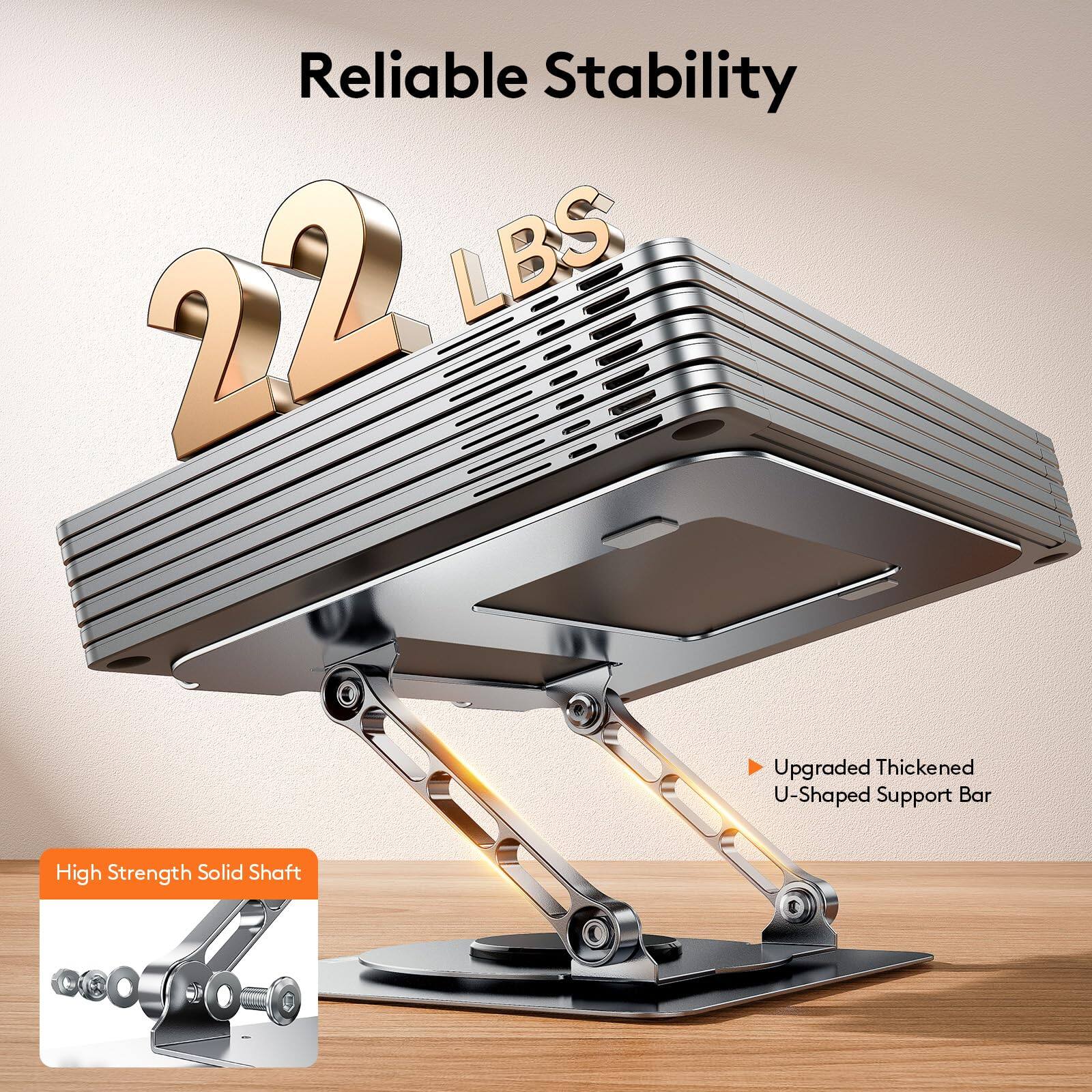 Reliable Stability  
22 LBS  
Upgraded Thickened U-Shaped Support Bar  
High Strength Solid Shaft