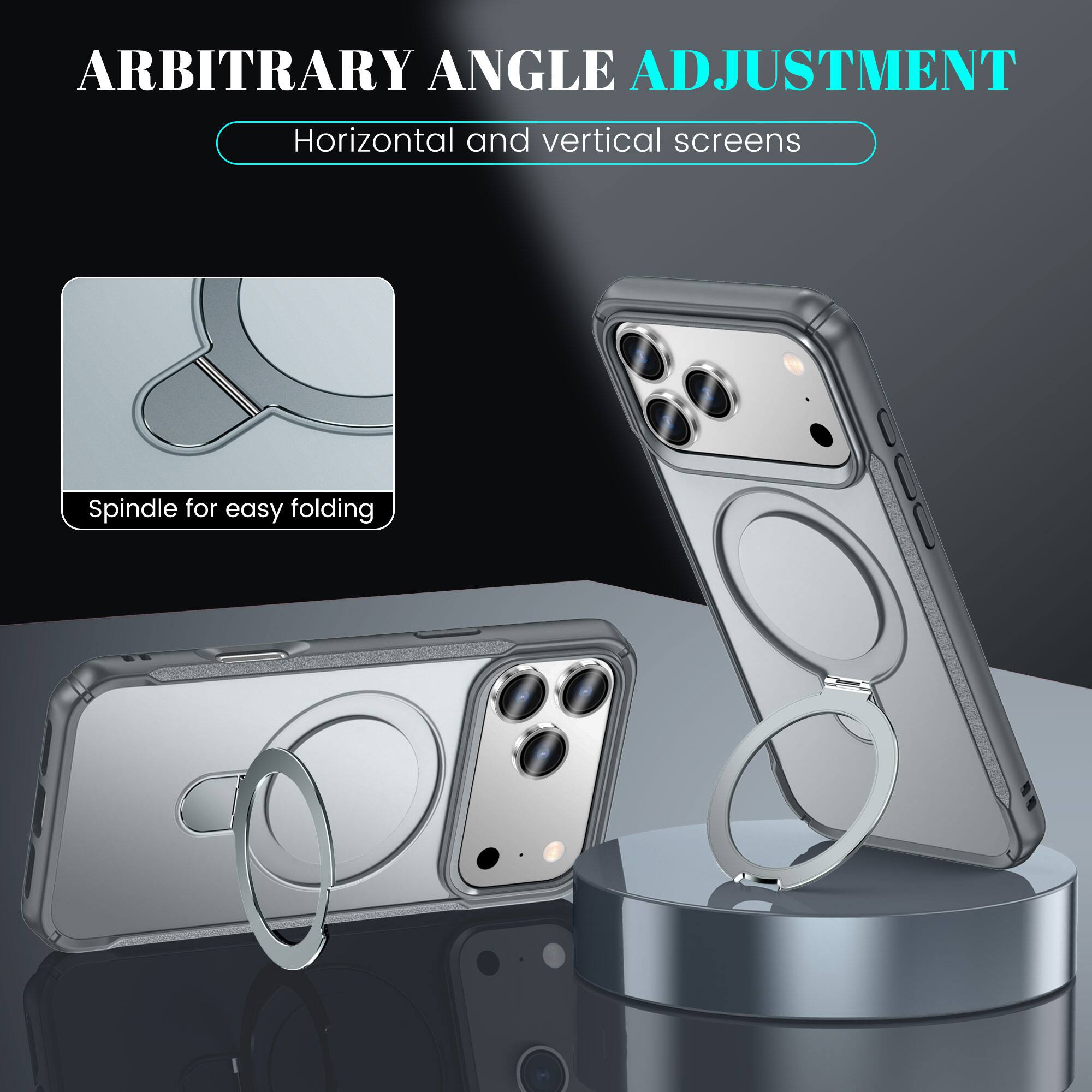 ARBITRARY ANGLE ADJUSTMENT  
Horizontal and vertical screens  
Spindle for easy folding