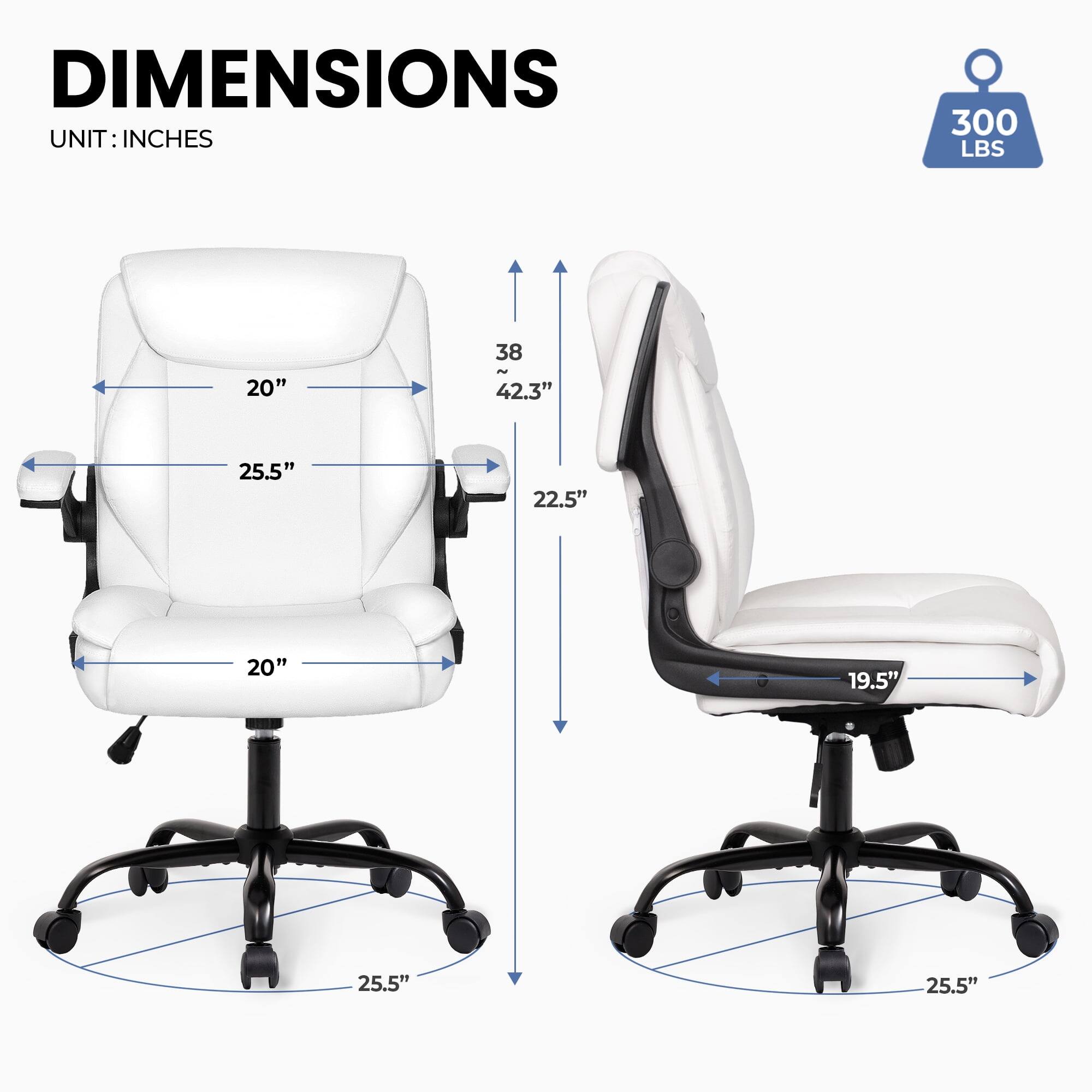 DIMENSIONS  
UNIT: INCHES  

300 LBS  

20"  
38 - 42.3"  
25.5"  
22.5"  
20"  
19.5"  
25.5"  
25.5"