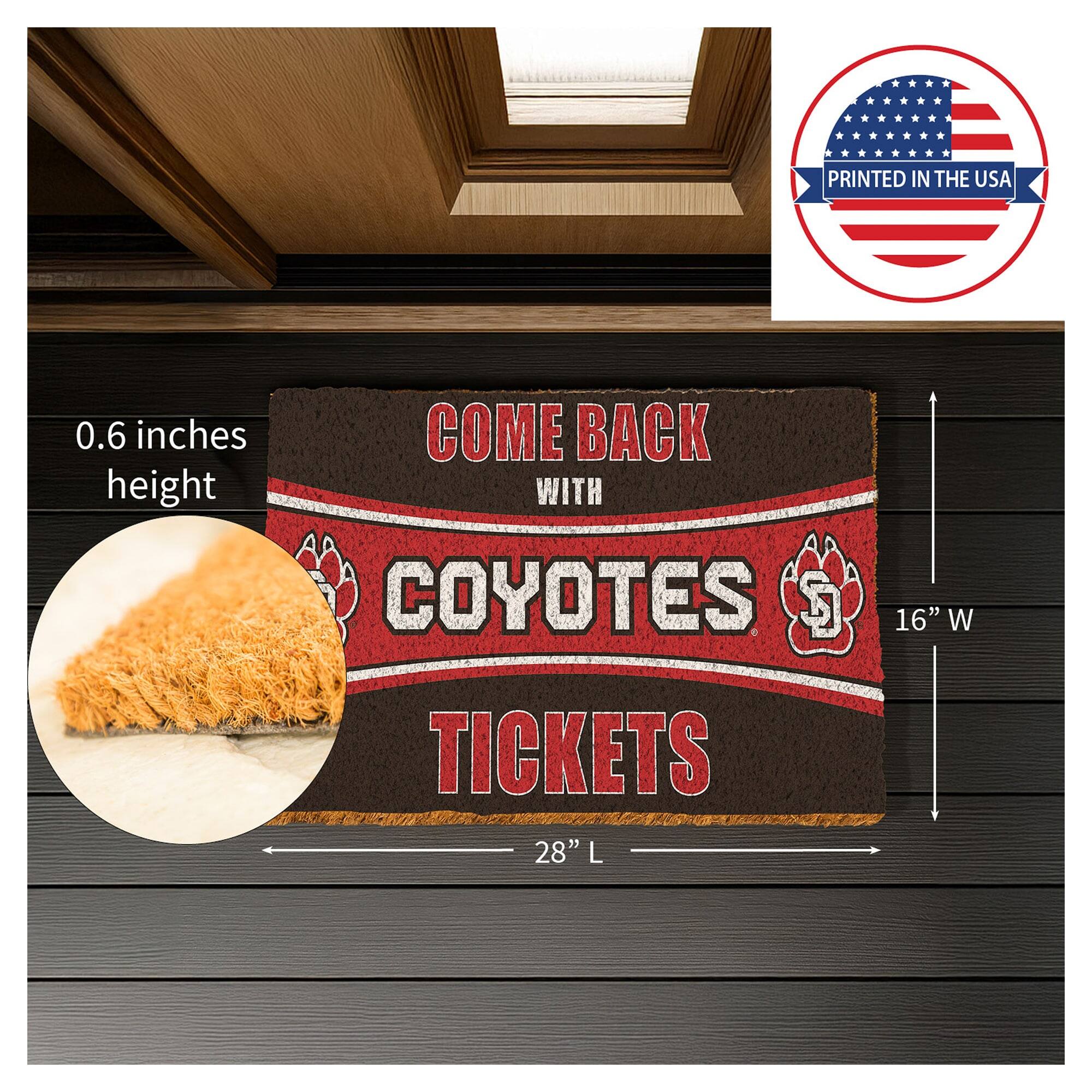 PRINTED IN THE USA  
0.6 inches height  
COME BACK WITH COYOTES TICKETS  
28" L x 16" W