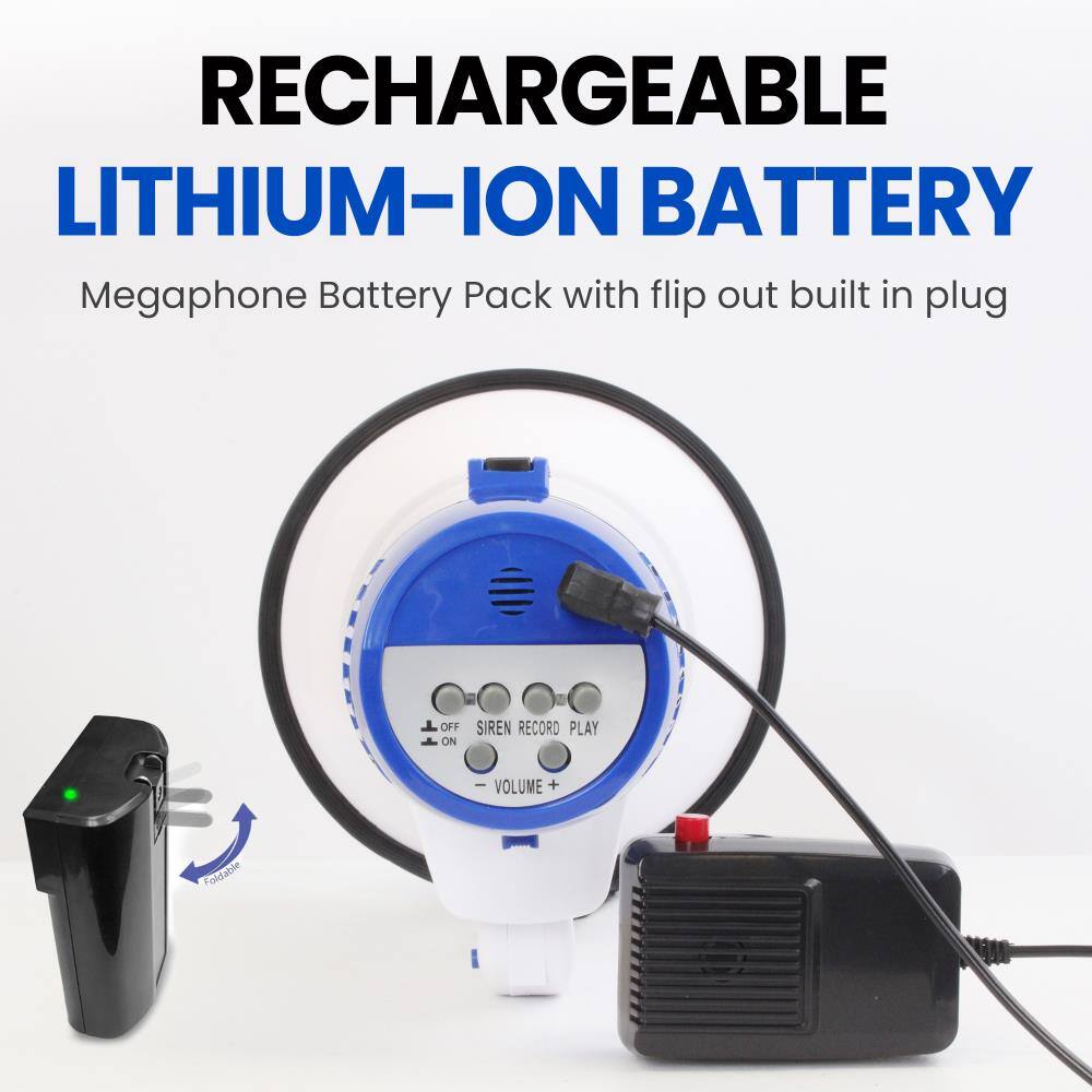RECHARGEABLE LITHIUM-ION BATTERY  
Megaphone Battery Pack with flip out built in plug  

OFF ON  
SIREN RECORD PLAY  
VOLUME +  
Foldable