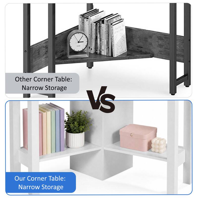 Other Corner Table: Narrow Storage  
VS  
Our Corner Table: Narrow Storage