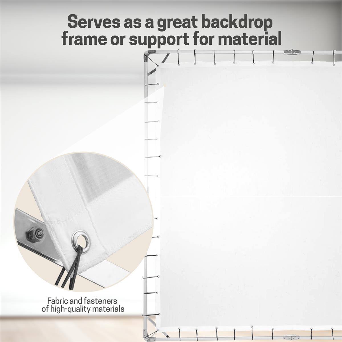 Serves as a great backdrop frame or support for material  
Fabric and fasteners of high-quality materials