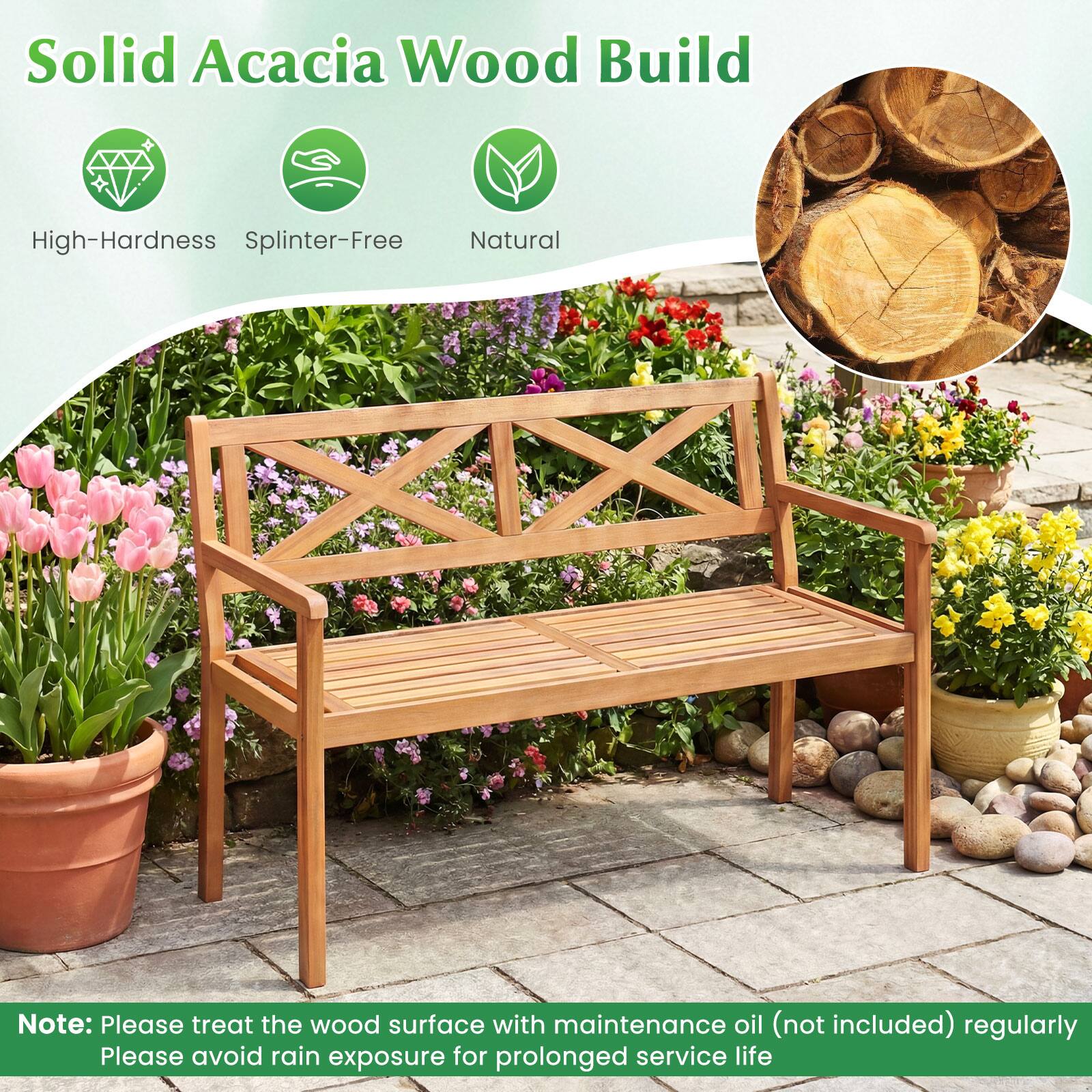 Solid Acacia Wood Build

- High-Hardness
- Splinter-Free
- Natural

Note: Please treat the wood surface with maintenance oil (not included) regularly. Please avoid rain exposure for prolonged service life.