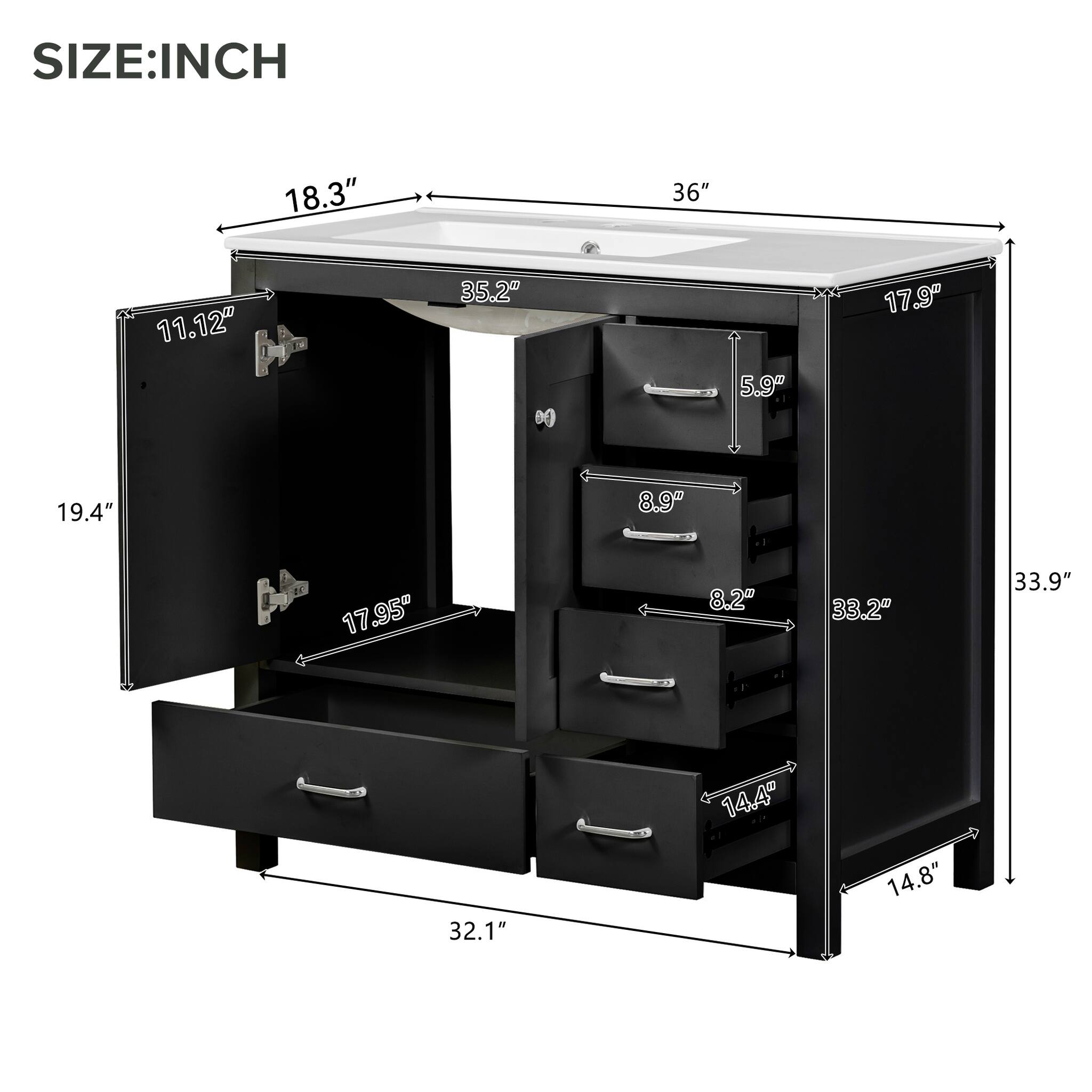 SIZE: INCH  
18.3" 36" 11.12"  
35.2" 5.9" 17.9"  
19.4" 17.95" 8.9"  
8.2" 33.2" 33.9"  
32.1" 14.4" 14.8"
