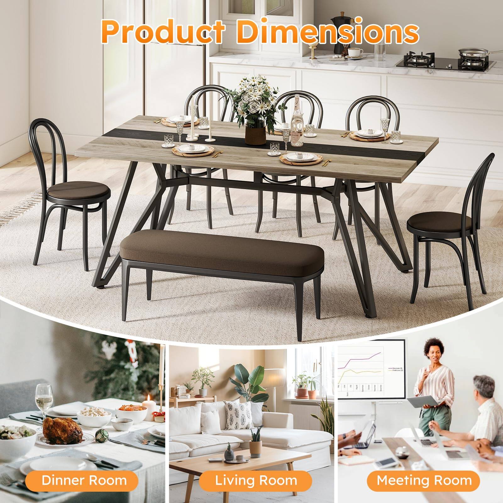 Product Dimensions

Dinner Room

Living Room

Meeting Room