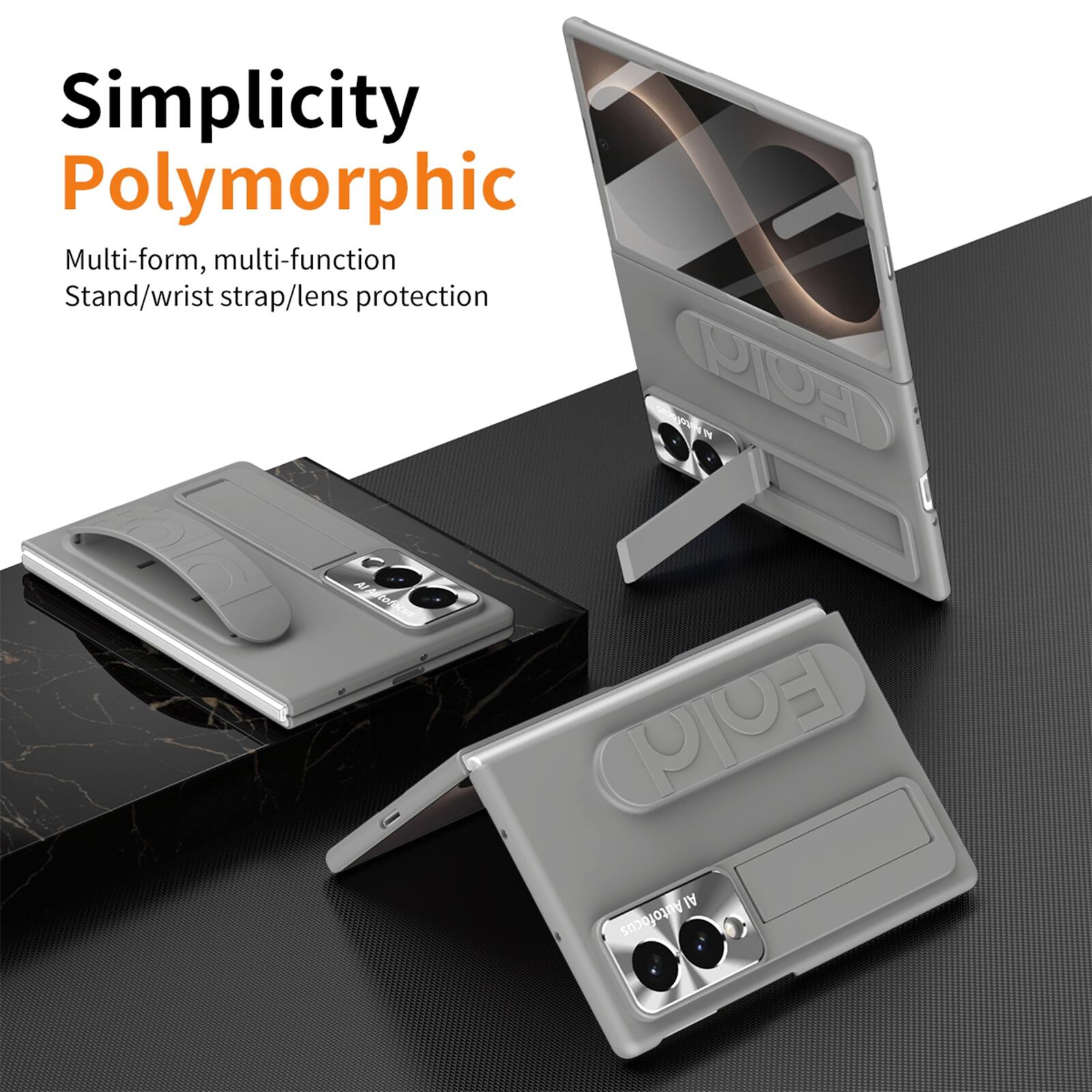 Simplicity Polymorphic  
Multi-form, multi-function  
Stand/wrist strap/lens protection  
Egg N Al Autofocus  
Fold AI Autofocus