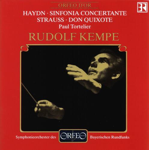 ORFEO D'OR

HAYDN: SINFONIA CONCERTANTE  
STRAUSS: DON QUIXOTE  
Paul Tortelier  
RUDOLF KEMPE  

Symphonieorchester des ORFEO Bayerischen Rundfunks