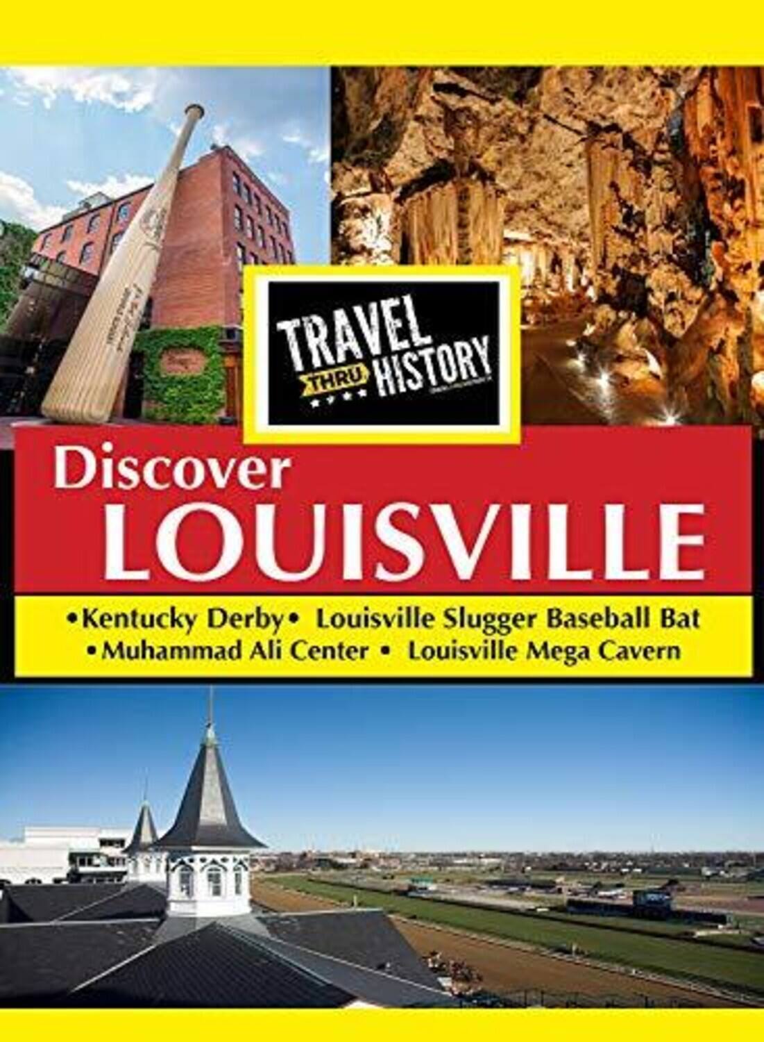 Travel Thru History Discover Louisville   - DVD