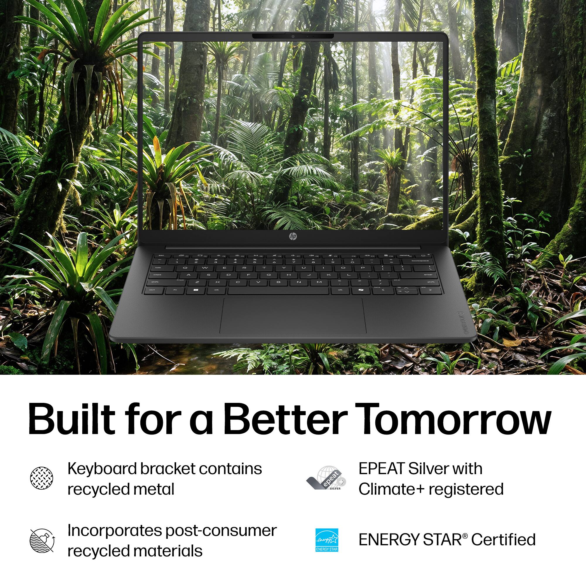 Built for a Better Tomorrow

- Keyboard bracket contains recycled metal
- Incorporates post-consumer recycled materials
- EPEAT Silver with Climate+ registered
- ENERGY STAR® Certified