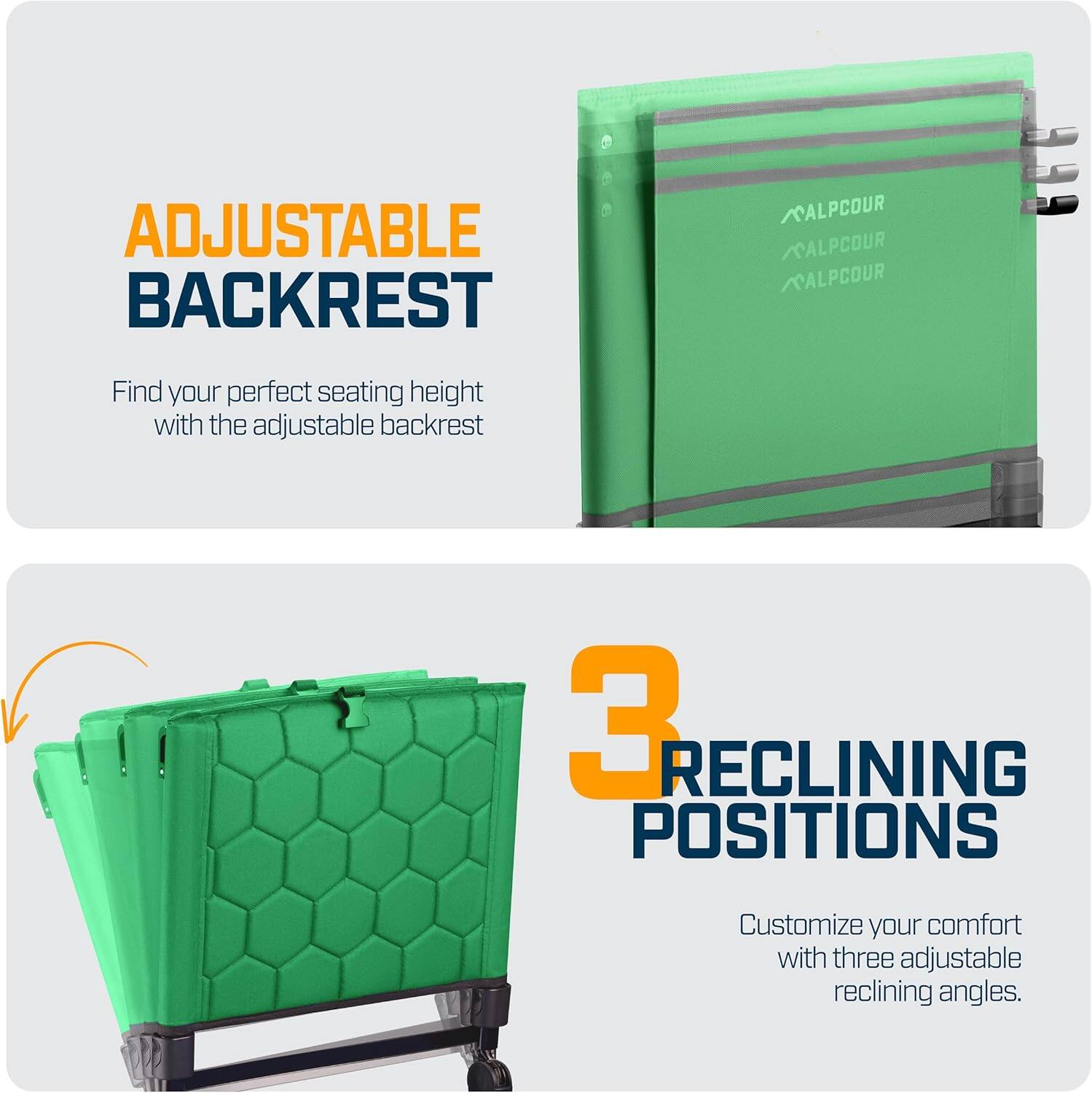 ADJUSTABLE BACKREST  
Find your perfect seating height with the adjustable backrest  

3 RECLINING POSITIONS  
Customize your comfort with three adjustable reclining angles.
